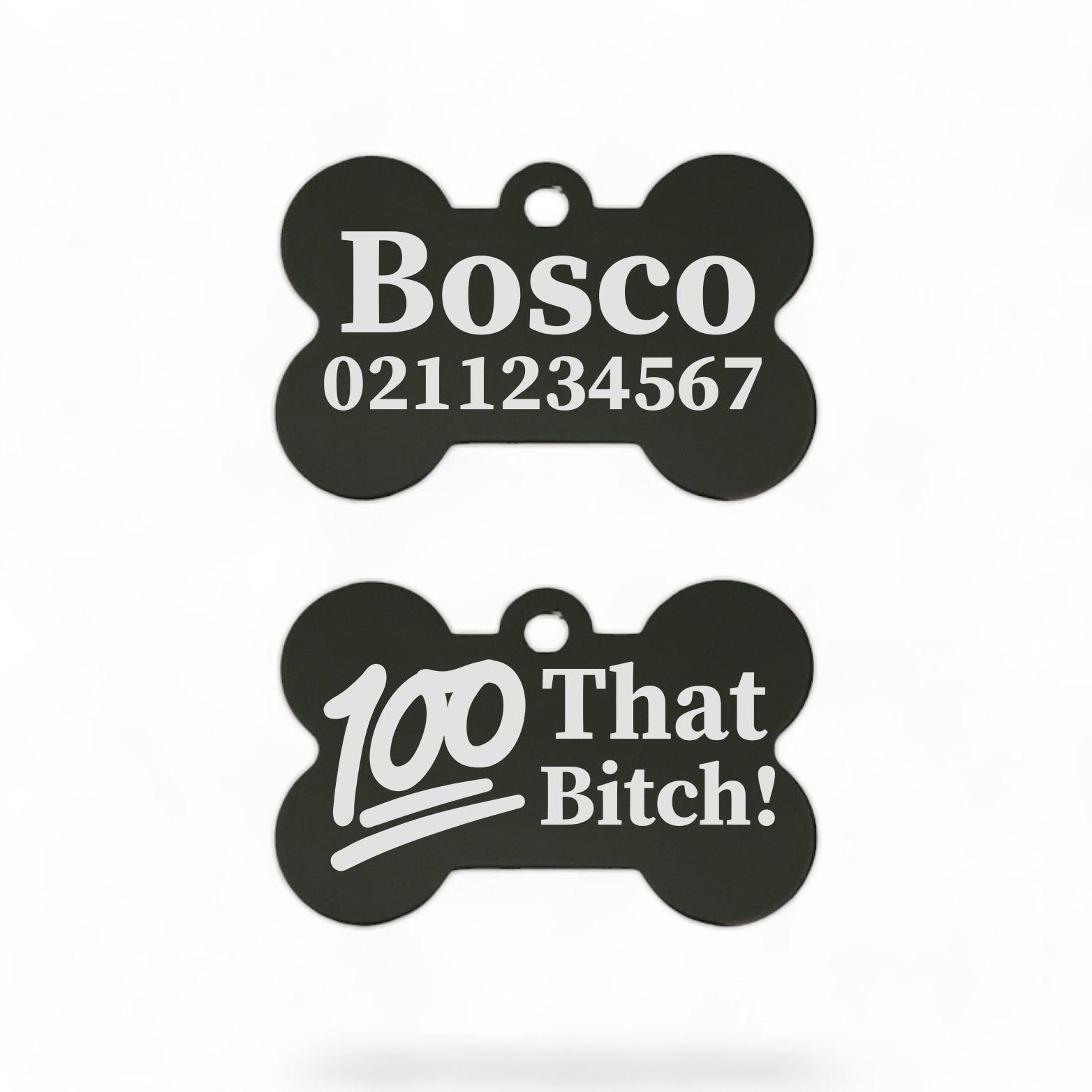 ⭐️Purr. Meow. Woof.⭐️ - 100% That Bitch | Bone Aluminium | Dog ID Pet Tag - Black