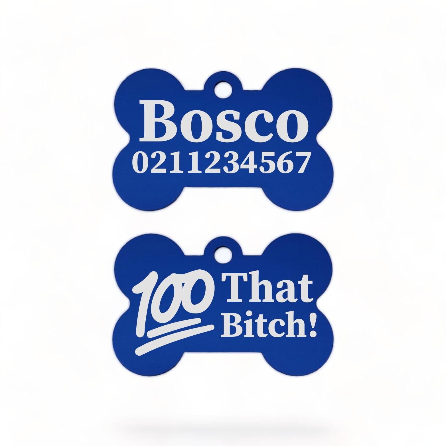 ⭐️Purr. Meow. Woof.⭐️ - 100% That Bitch | Bone Aluminium | Dog ID Pet Tag - RoyalBlue