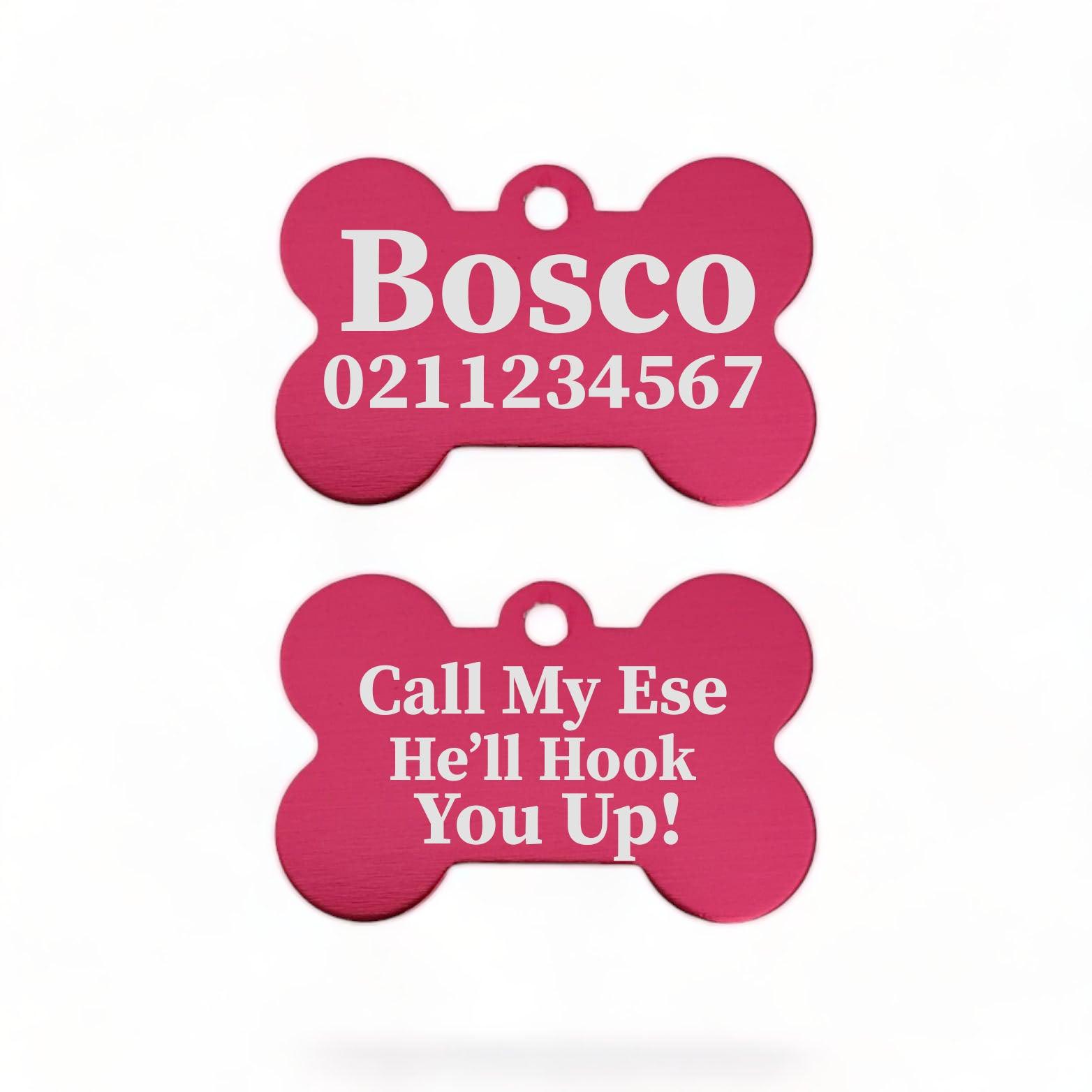 ⭐️Purr. Meow. Woof.⭐️ - Call My Ese He'll Hook You Up Bone | Bone Aluminium | ID Pet Tag - DeepPink