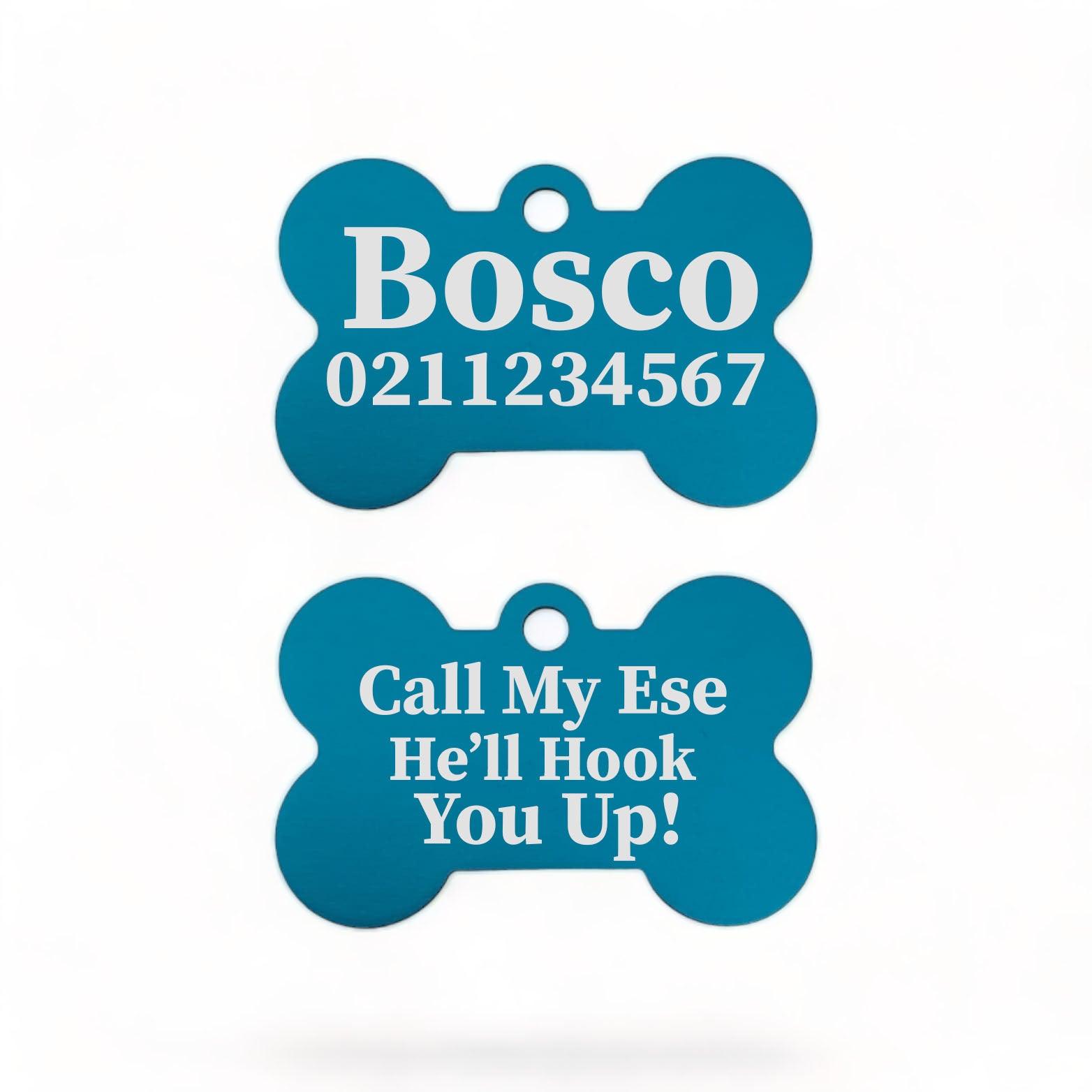 ⭐️Purr. Meow. Woof.⭐️ - Call My Ese He'll Hook You Up Bone | Bone Aluminium | ID Pet Tag - DodgerBlue
