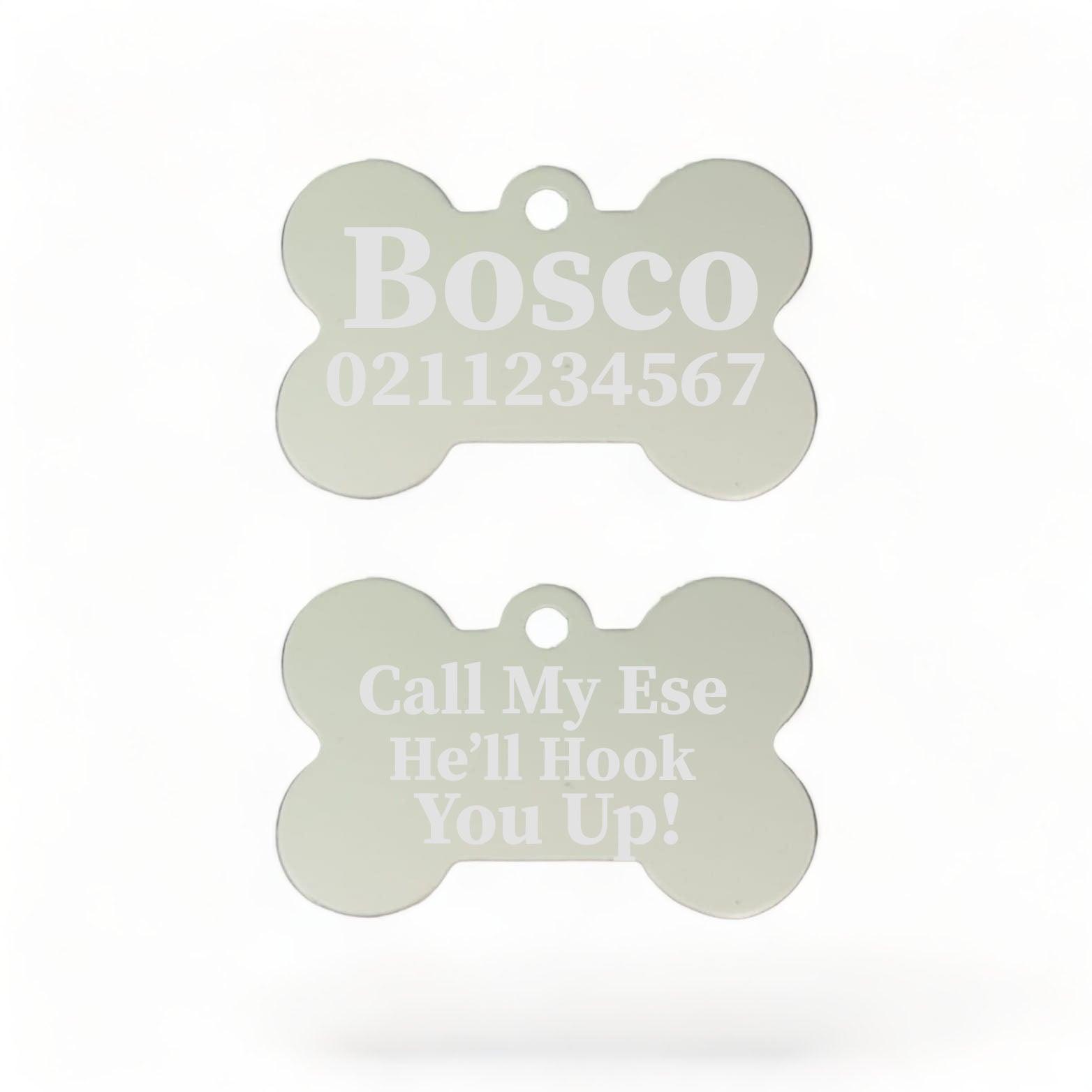 ⭐️Purr. Meow. Woof.⭐️ - Call My Ese He'll Hook You Up Bone | Bone Aluminium | ID Pet Tag - Silver