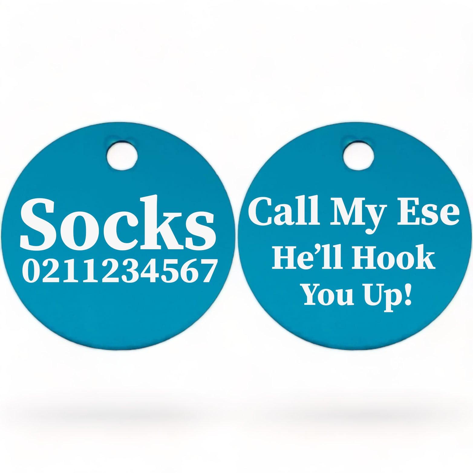 ⭐️Purr. Meow. Woof.⭐️ - Call My Ese He'll Hook You Up! | Round Aluminium | Cat & Kitten ID Pet Tag - DodgerBlue