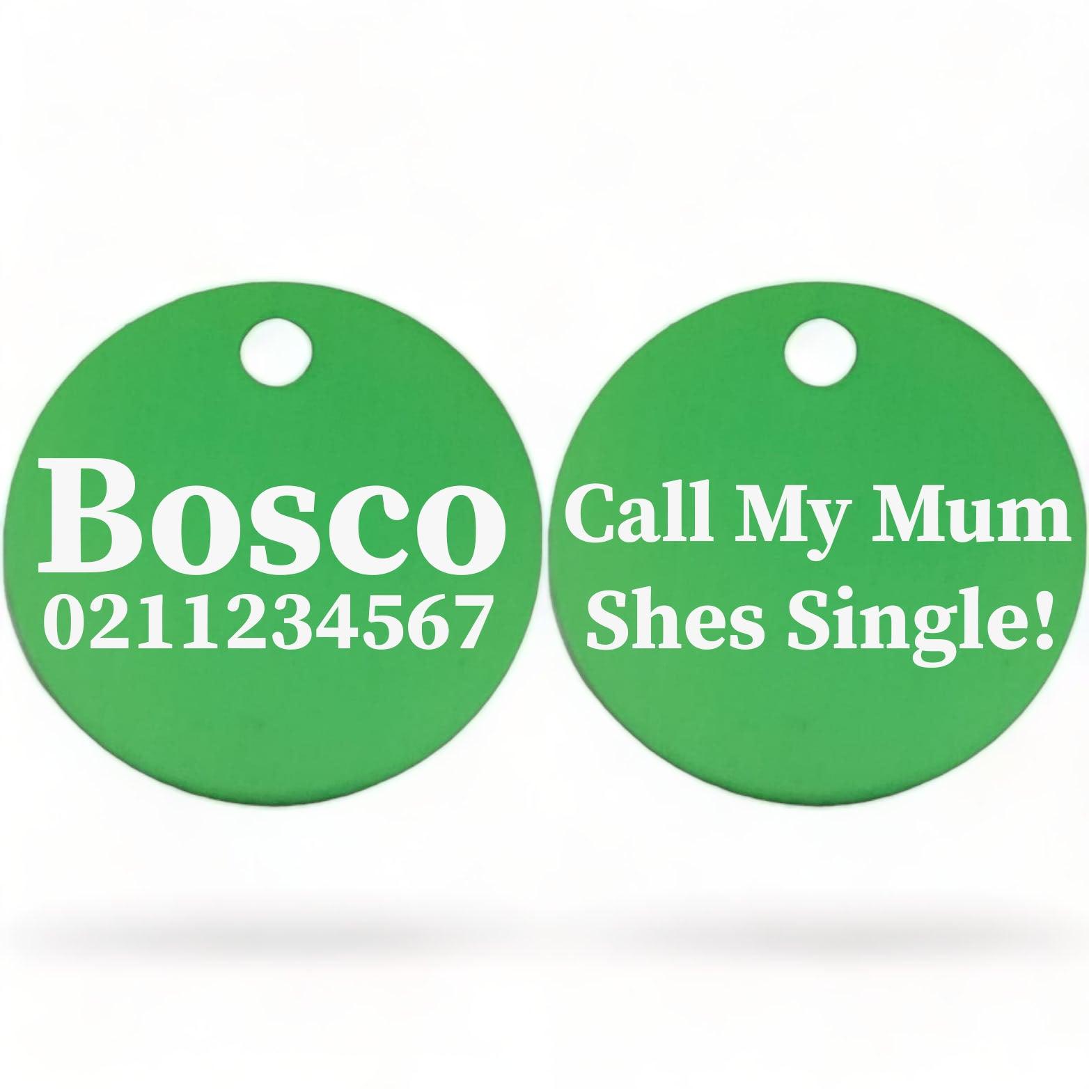 ⭐️Purr. Meow. Woof.⭐️ - Call My Mum She's Single | Round Aluminium | Dog ID Pet Tag - MediumSpringGreen / Mum