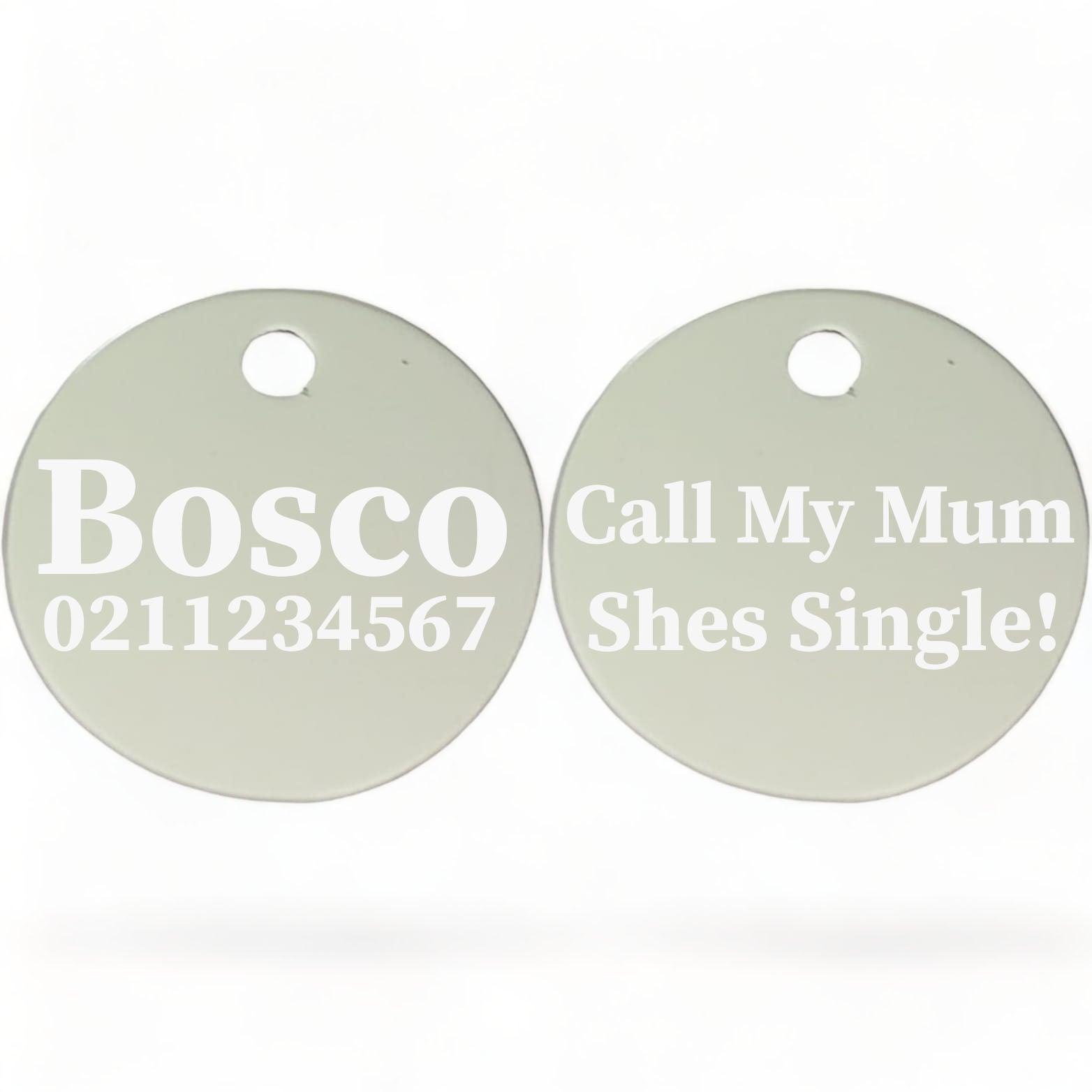 ⭐️Purr. Meow. Woof.⭐️ - Call My Mum She's Single | Round Aluminium | Dog ID Pet Tag - Silver / Mum