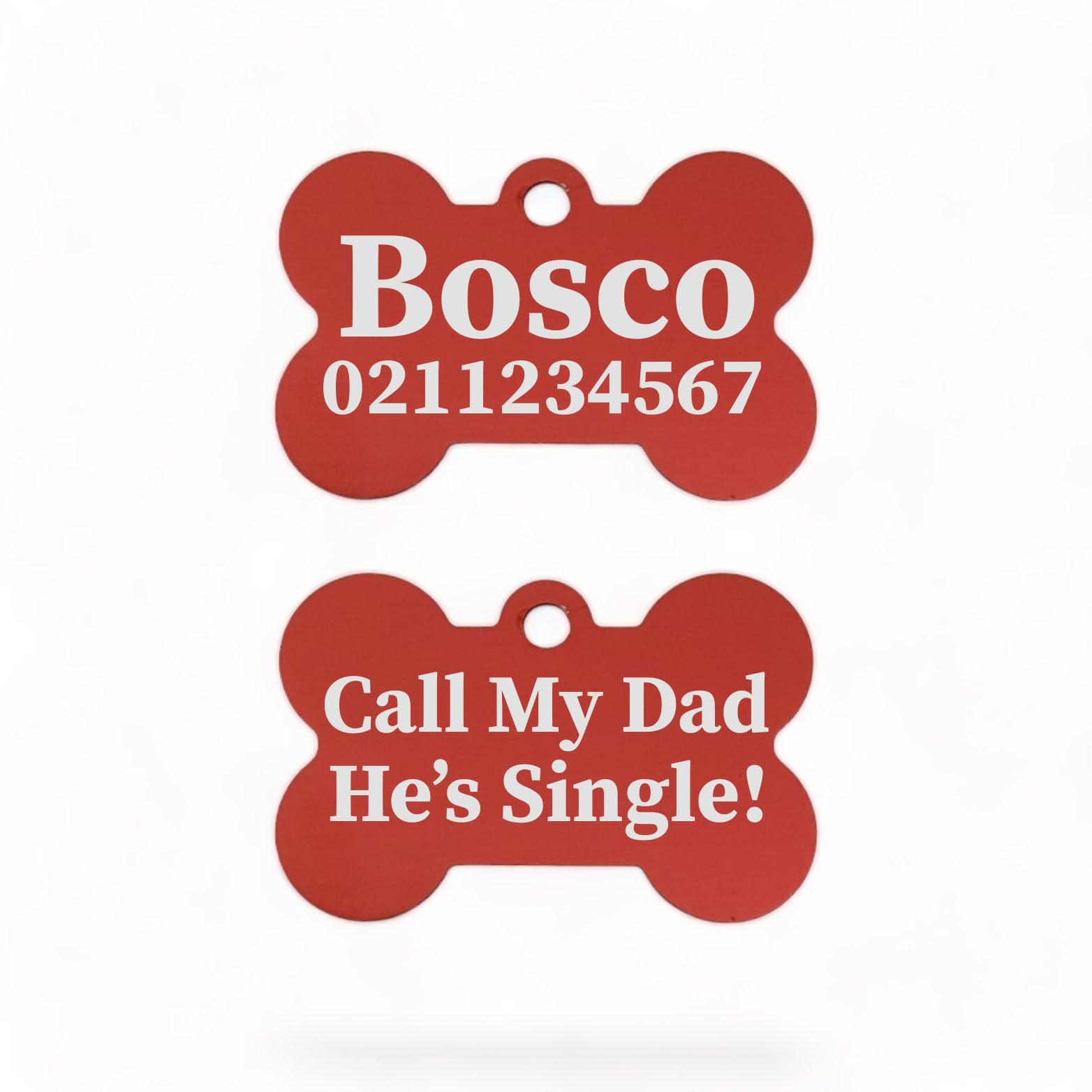 ⭐️Purr. Meow. Woof.⭐️ - Call My Mum/Dad She's/He's Single | Bone Aluminium | ID Pet Tag - FireBrick / Dad