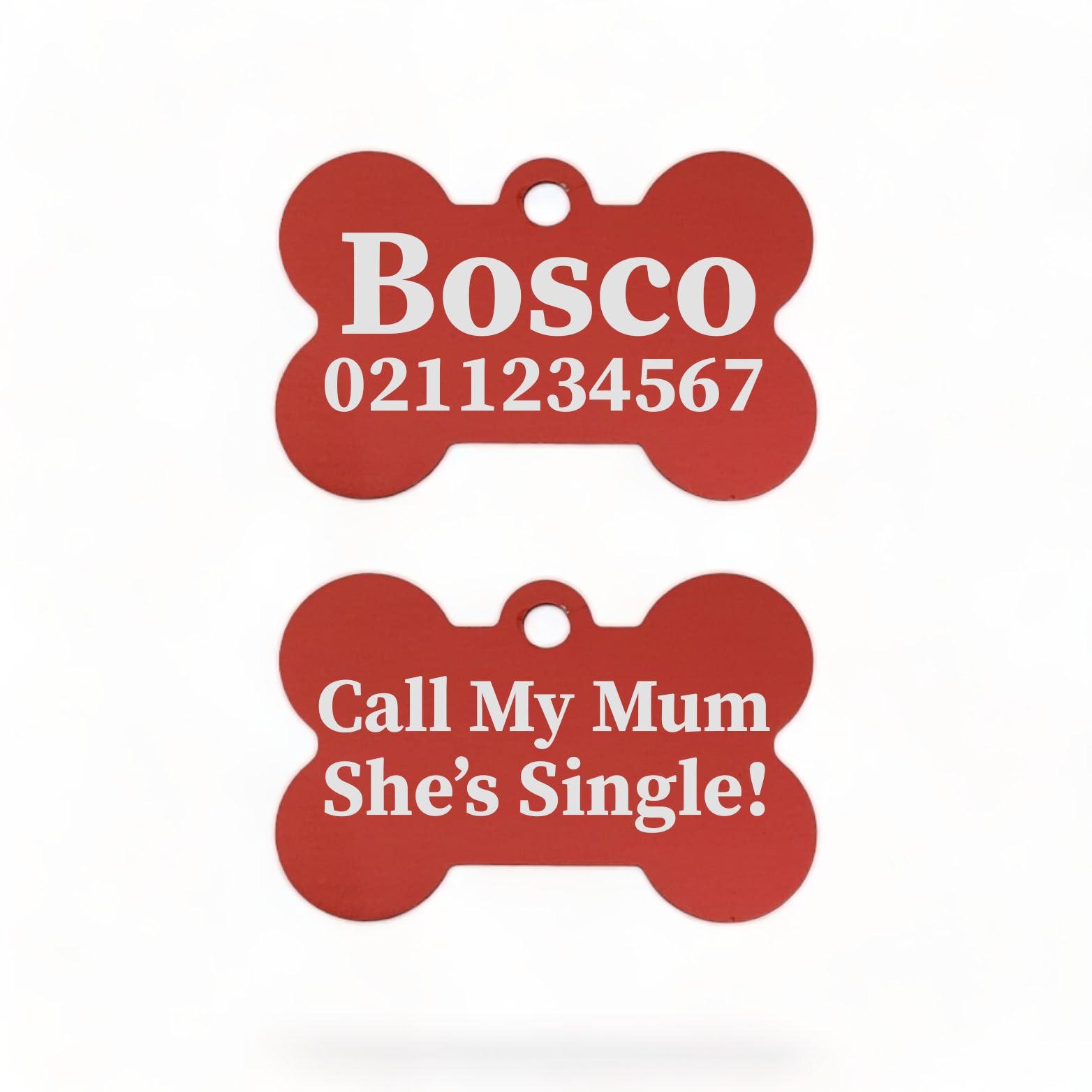 ⭐️Purr. Meow. Woof.⭐️ - Call My Mum/Dad She's/He's Single | Bone Aluminium | ID Pet Tag - FireBrick / Mum