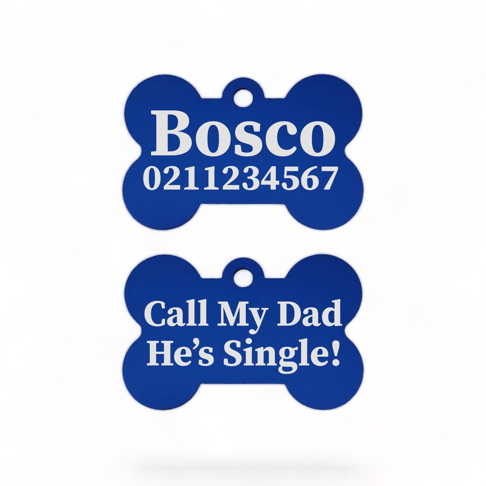 ⭐️Purr. Meow. Woof.⭐️ - Call My Mum/Dad She's/He's Single | Bone Aluminium | ID Pet Tag - RoyalBlue / Dad