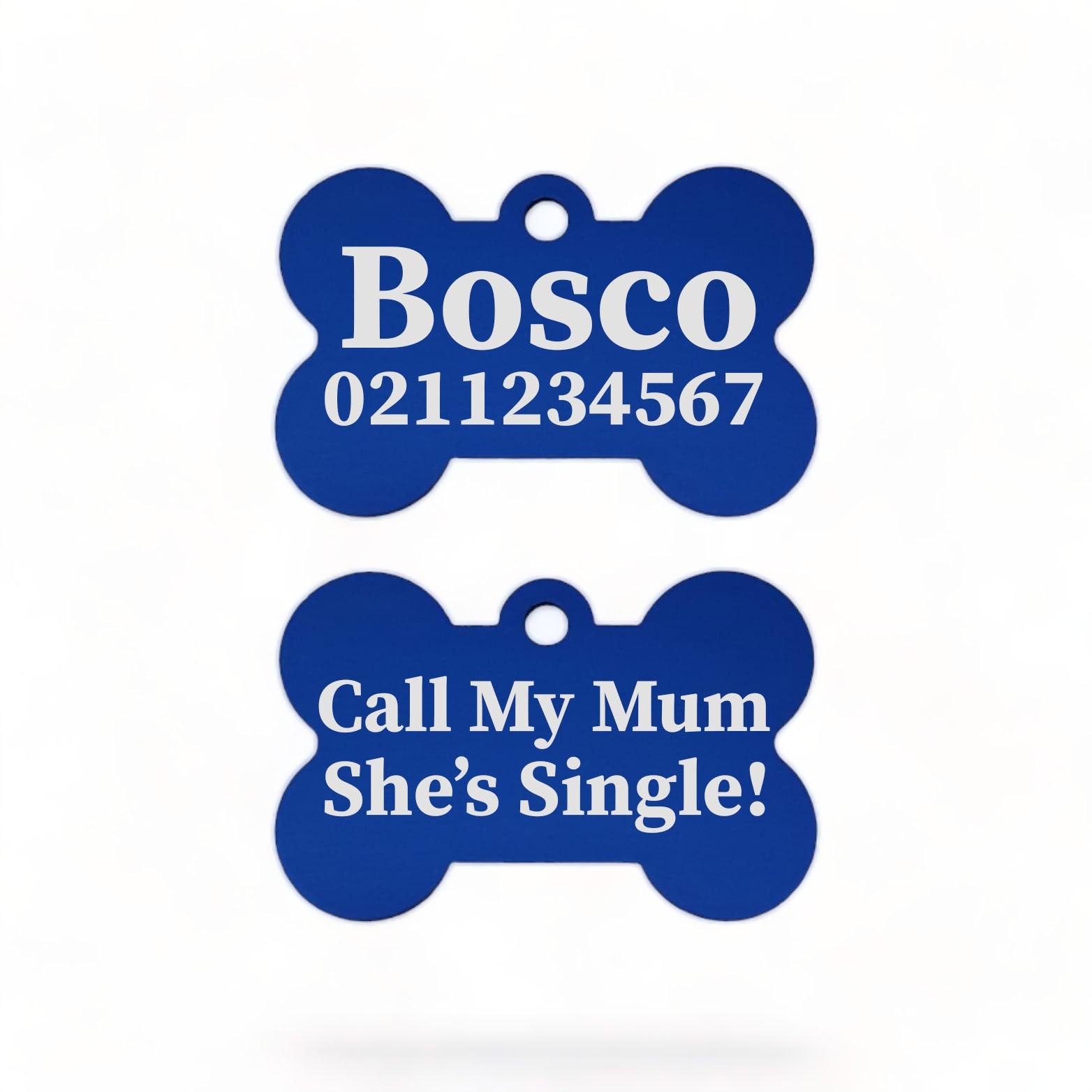 ⭐️Purr. Meow. Woof.⭐️ - Call My Mum/Dad She's/He's Single | Bone Aluminium | ID Pet Tag - RoyalBlue / Mum