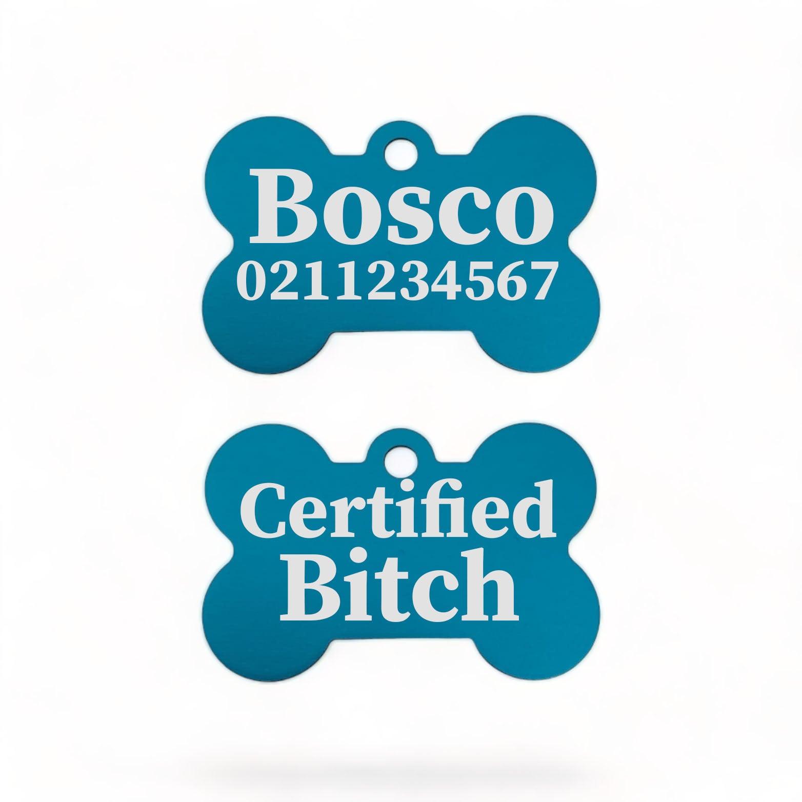 ⭐️Purr. Meow. Woof.⭐️ - Certified Bitch | Bone Aluminium | Dog ID Pet Tag - DodgerBlue