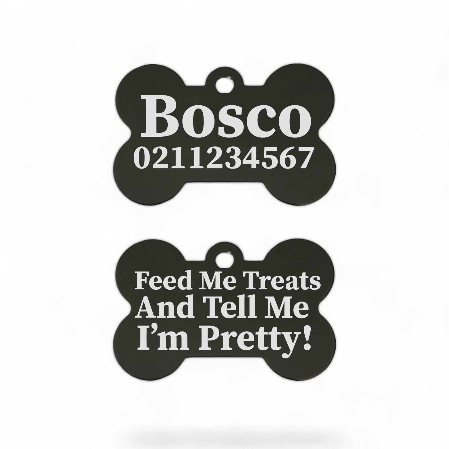 ⭐️Purr. Meow. Woof.⭐️ - Feed Me Treats & Tell Me I'm Pretty Dog | Bone Aluminium | Dog ID Pet Tag - Black