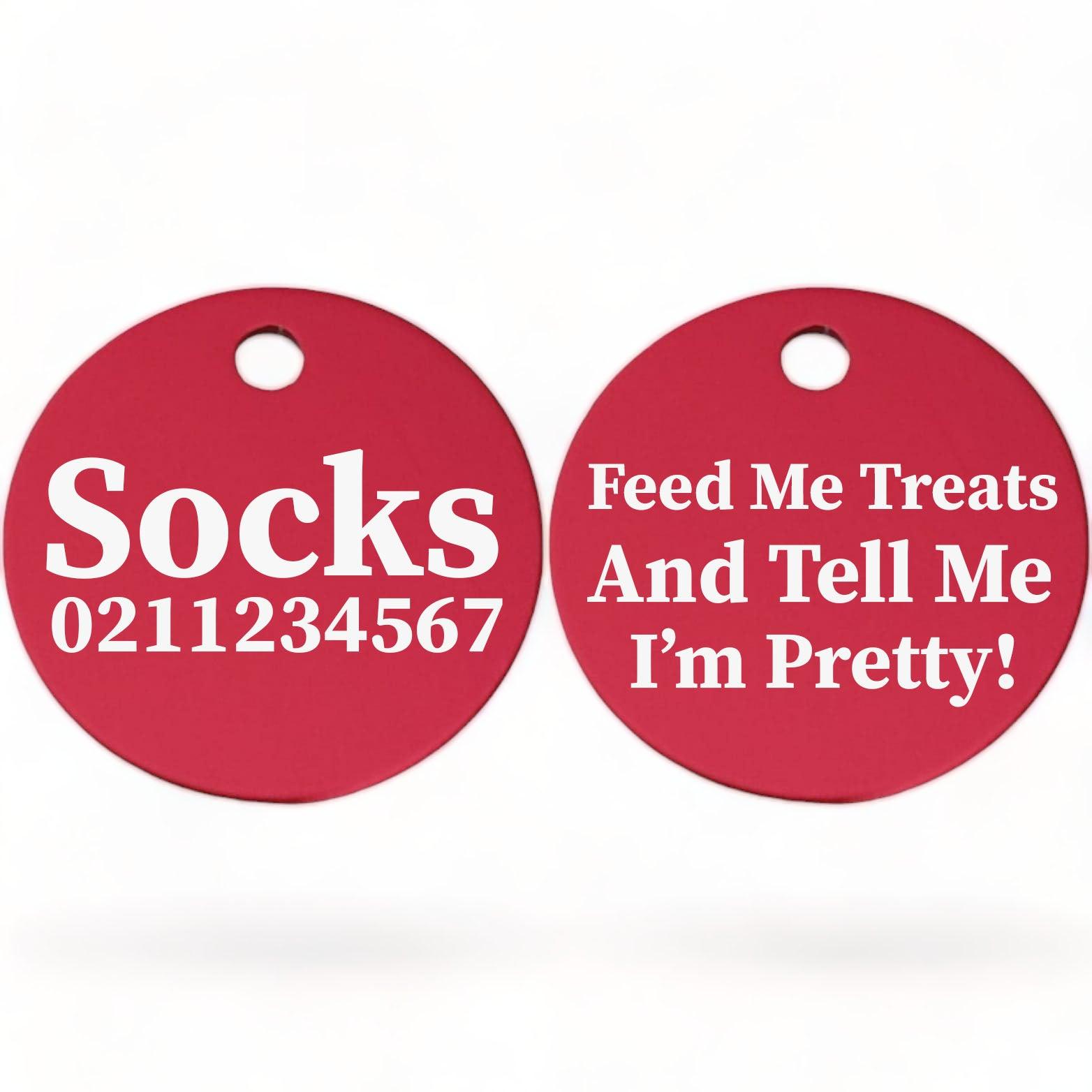 ⭐️Purr. Meow. Woof.⭐️ - Feed Me Treats And Tell Me I'm Pretty | Round Aluminium | Cat & Kitten ID Pet Tag - DeepPink