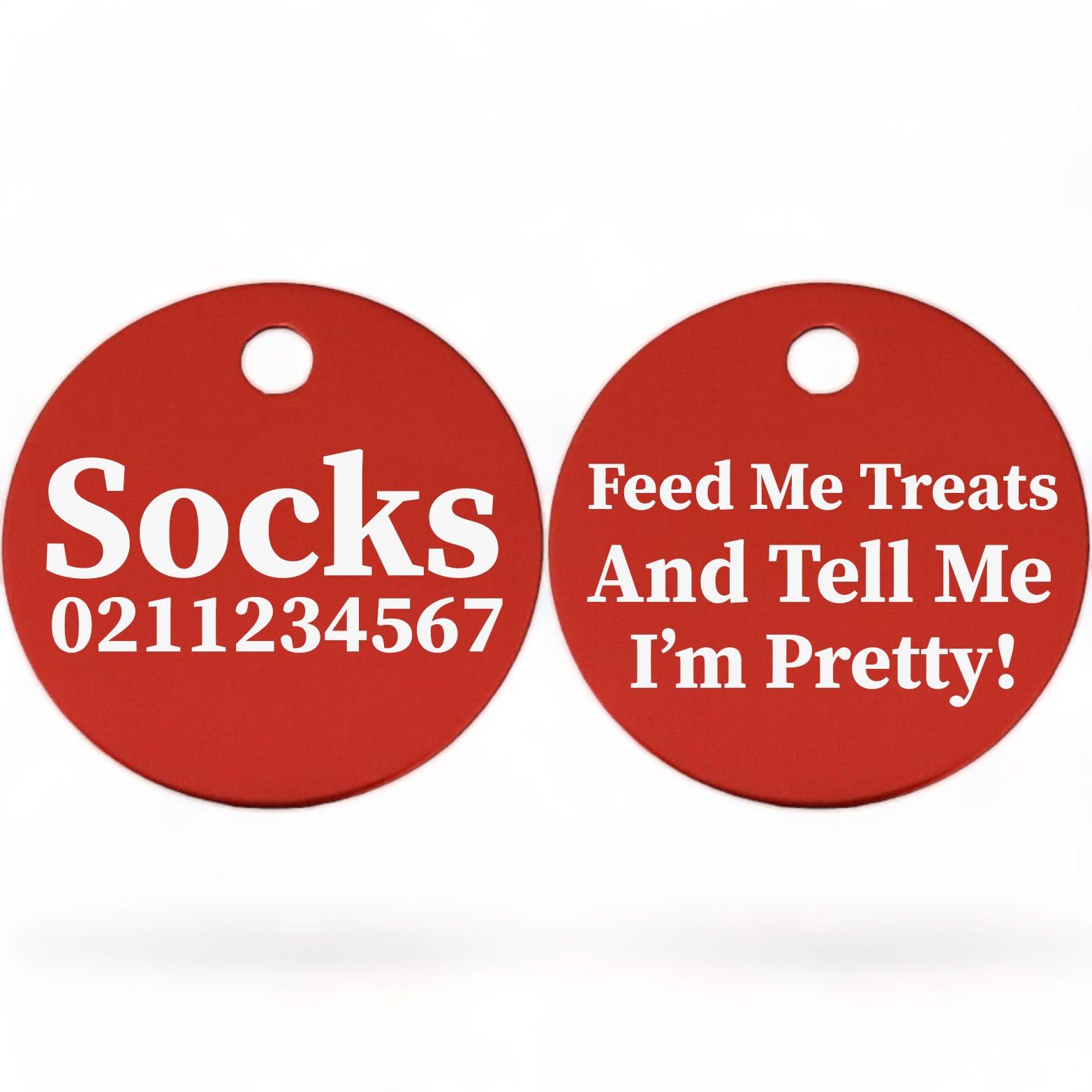 ⭐️Purr. Meow. Woof.⭐️ - Feed Me Treats And Tell Me I'm Pretty | Round Aluminium | Cat & Kitten ID Pet Tag - Firebrick