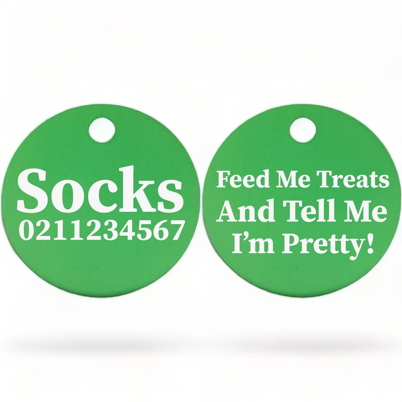 ⭐️Purr. Meow. Woof.⭐️ - Feed Me Treats And Tell Me I'm Pretty | Round Aluminium | Cat & Kitten ID Pet Tag - MediumSpringGreen