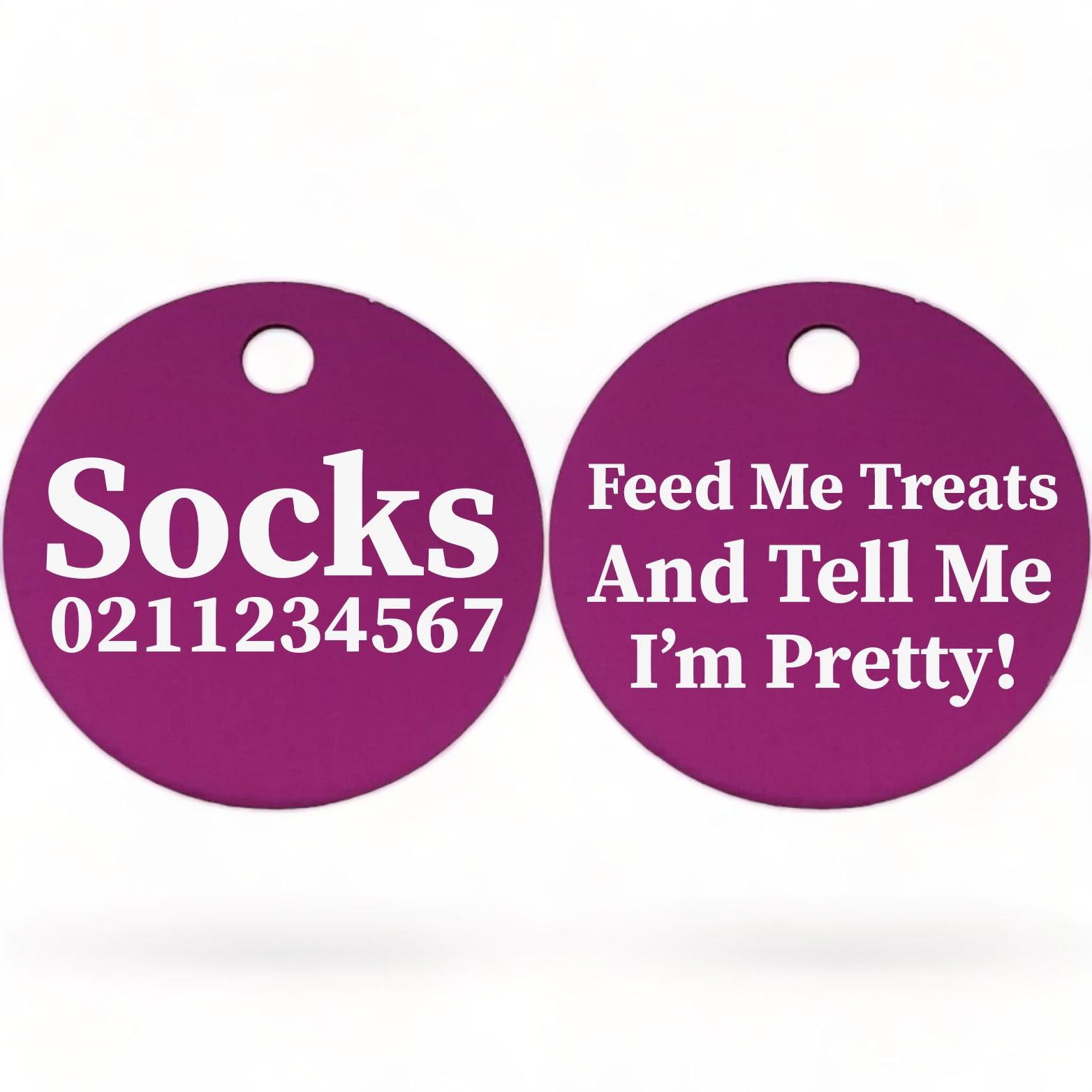 ⭐️Purr. Meow. Woof.⭐️ - Feed Me Treats And Tell Me I'm Pretty | Round Aluminium | Cat & Kitten ID Pet Tag - Purple