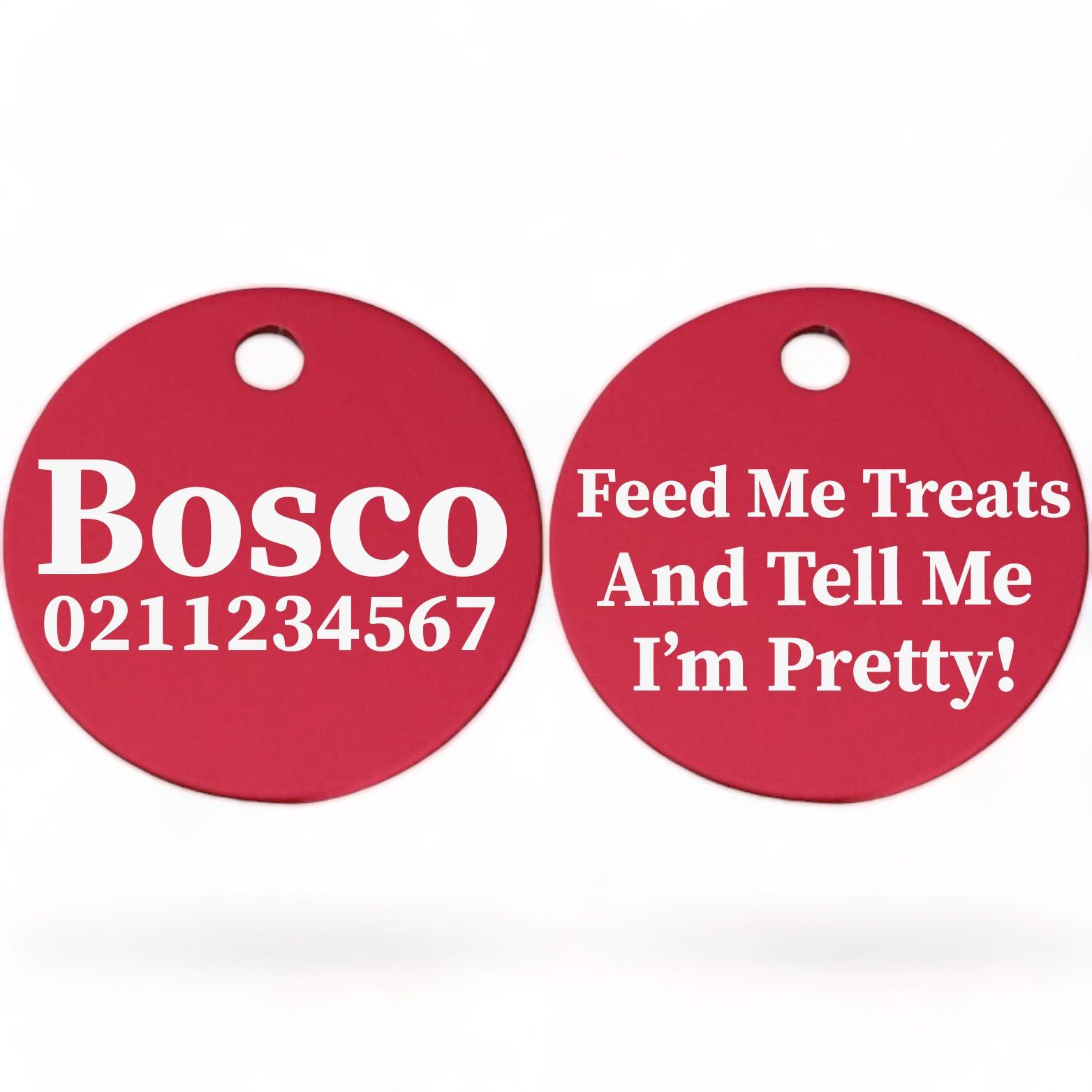 ⭐️Purr. Meow. Woof.⭐️ - Feed Me Treats & Tell Me I'm Pretty | Round Aluminium | Dog ID Pet Tag - DeepPink