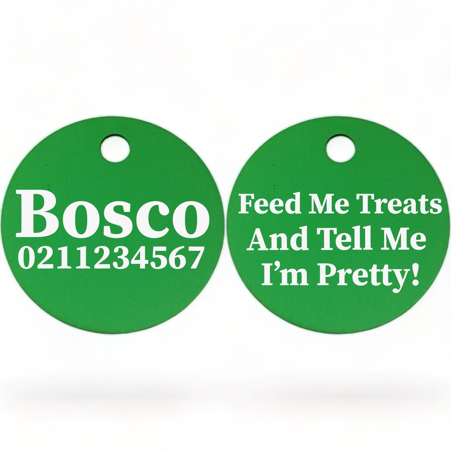 ⭐️Purr. Meow. Woof.⭐️ - Feed Me Treats & Tell Me I'm Pretty | Round Aluminium | Dog ID Pet Tag - MediumSpringGreen