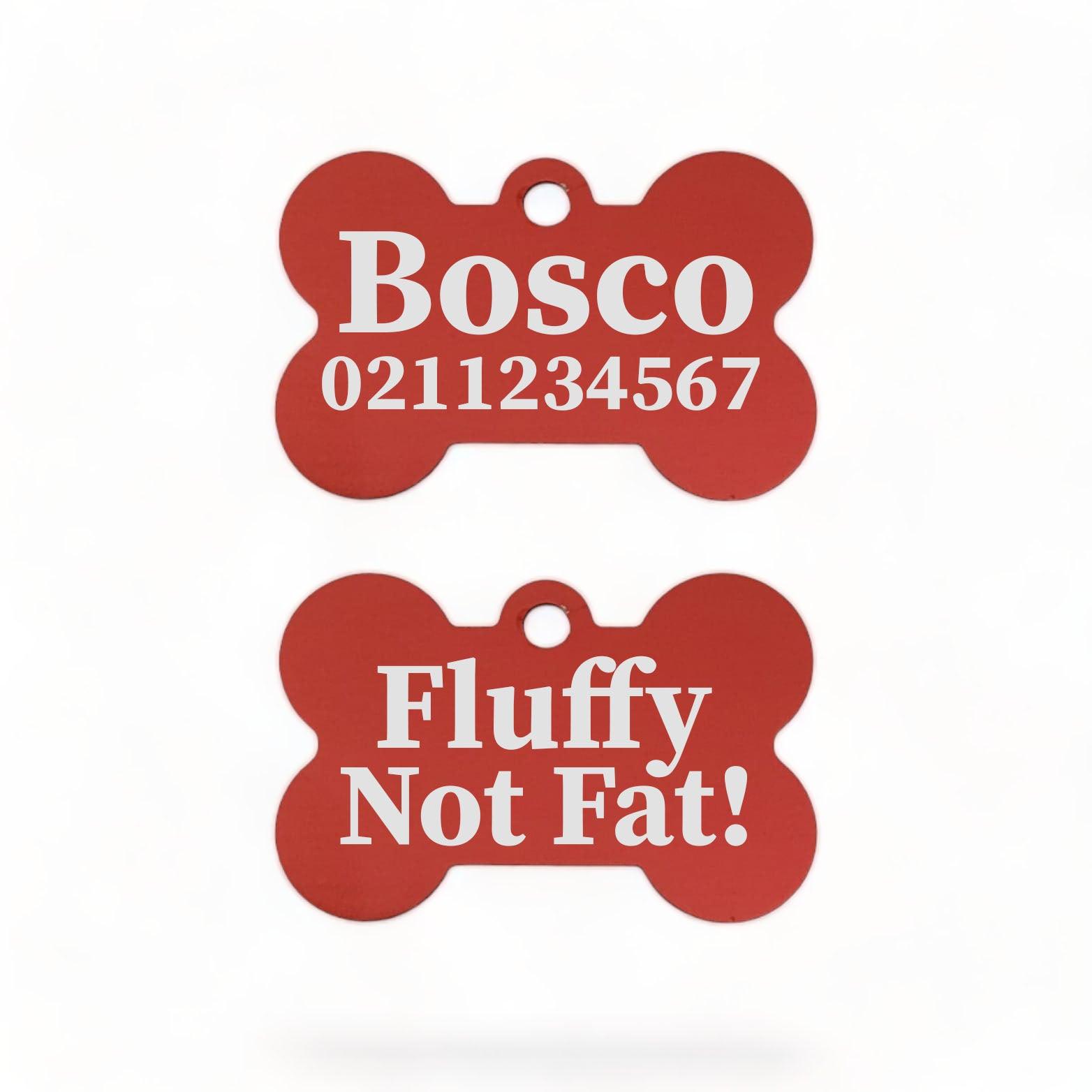 ⭐️Purr. Meow. Woof.⭐️ - Fluffy Not Fat! | Bone Aluminium | Dog ID Pet Tag - FireBrick