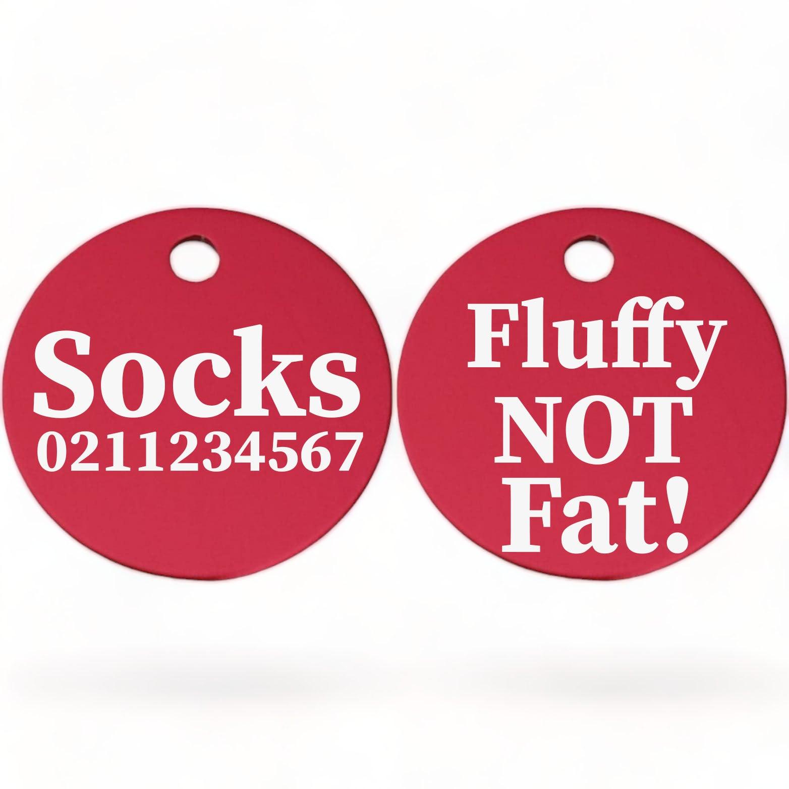 ⭐️Purr. Meow. Woof.⭐️ - Fluffy Not Fat! | Round Aluminium | Cat & Kitten ID Pet Tag - DeepPink