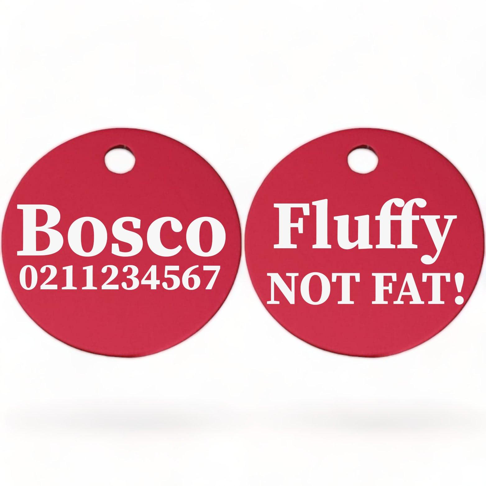 ⭐️Purr. Meow. Woof.⭐️ - Fluffy Not Fat! | Round Aluminium | Dog ID Pet Tag - DeepPink