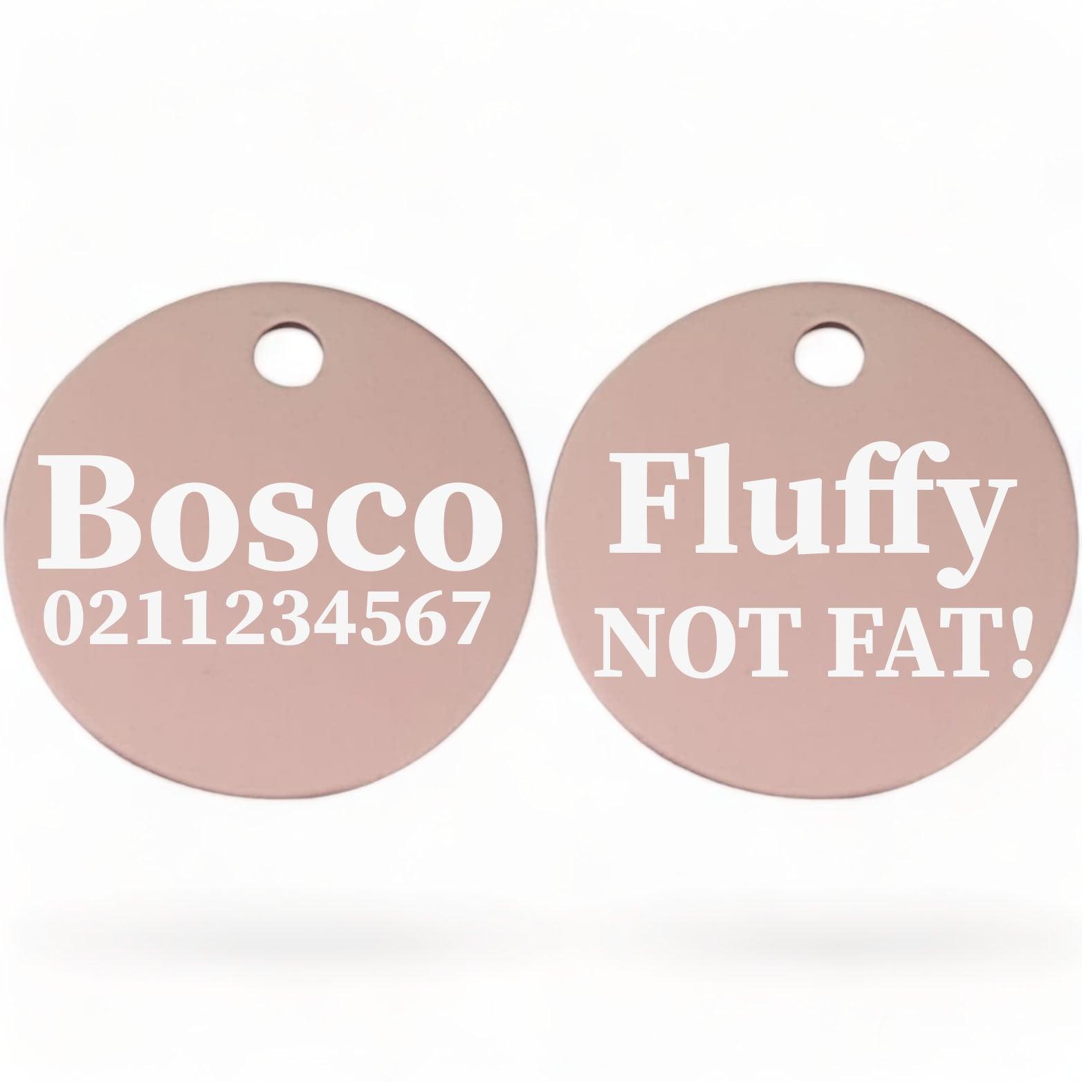 ⭐️Purr. Meow. Woof.⭐️ - Fluffy Not Fat! | Round Aluminium | Dog ID Pet Tag - LightPink