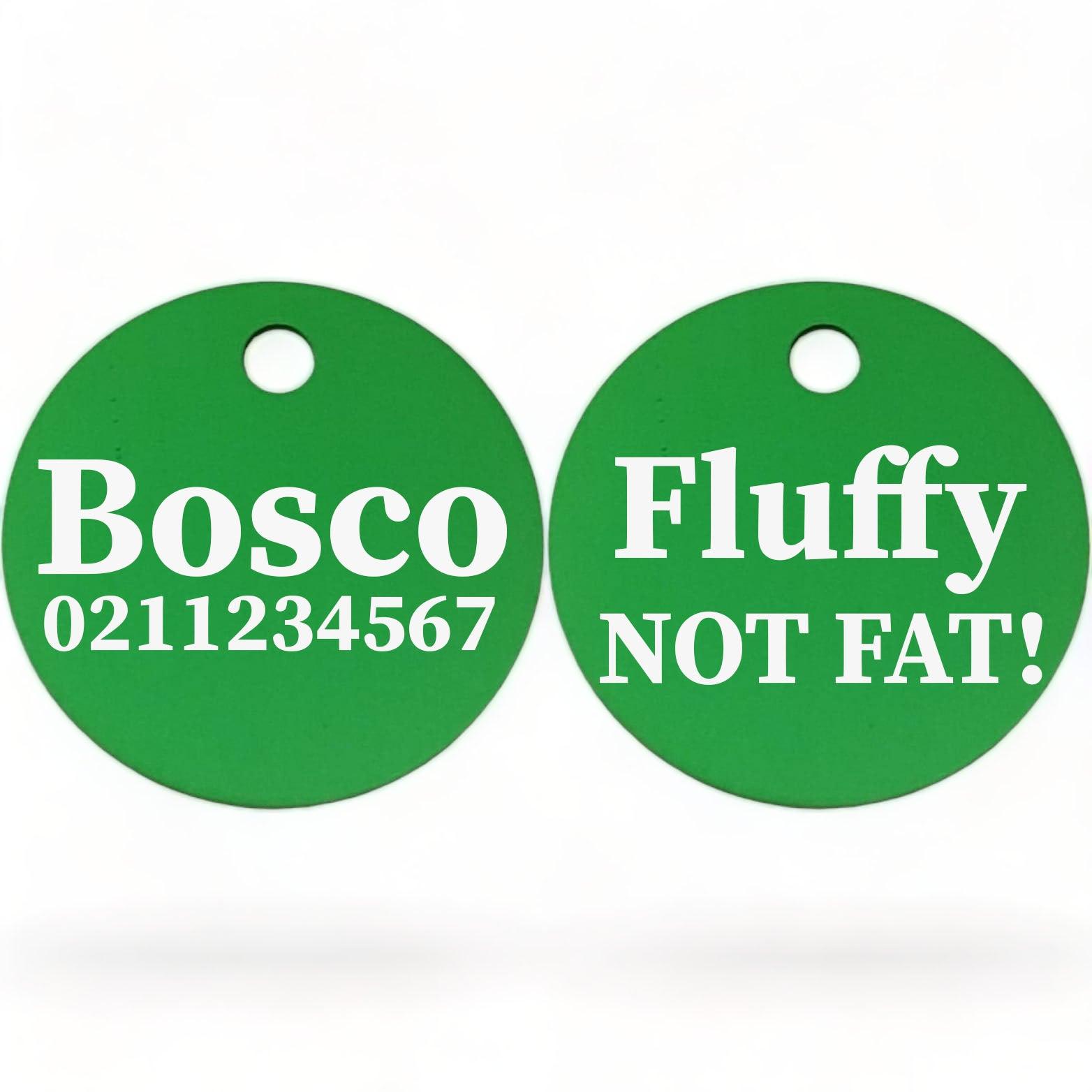 ⭐️Purr. Meow. Woof.⭐️ - Fluffy Not Fat! | Round Aluminium | Dog ID Pet Tag - MediumSpringGreen