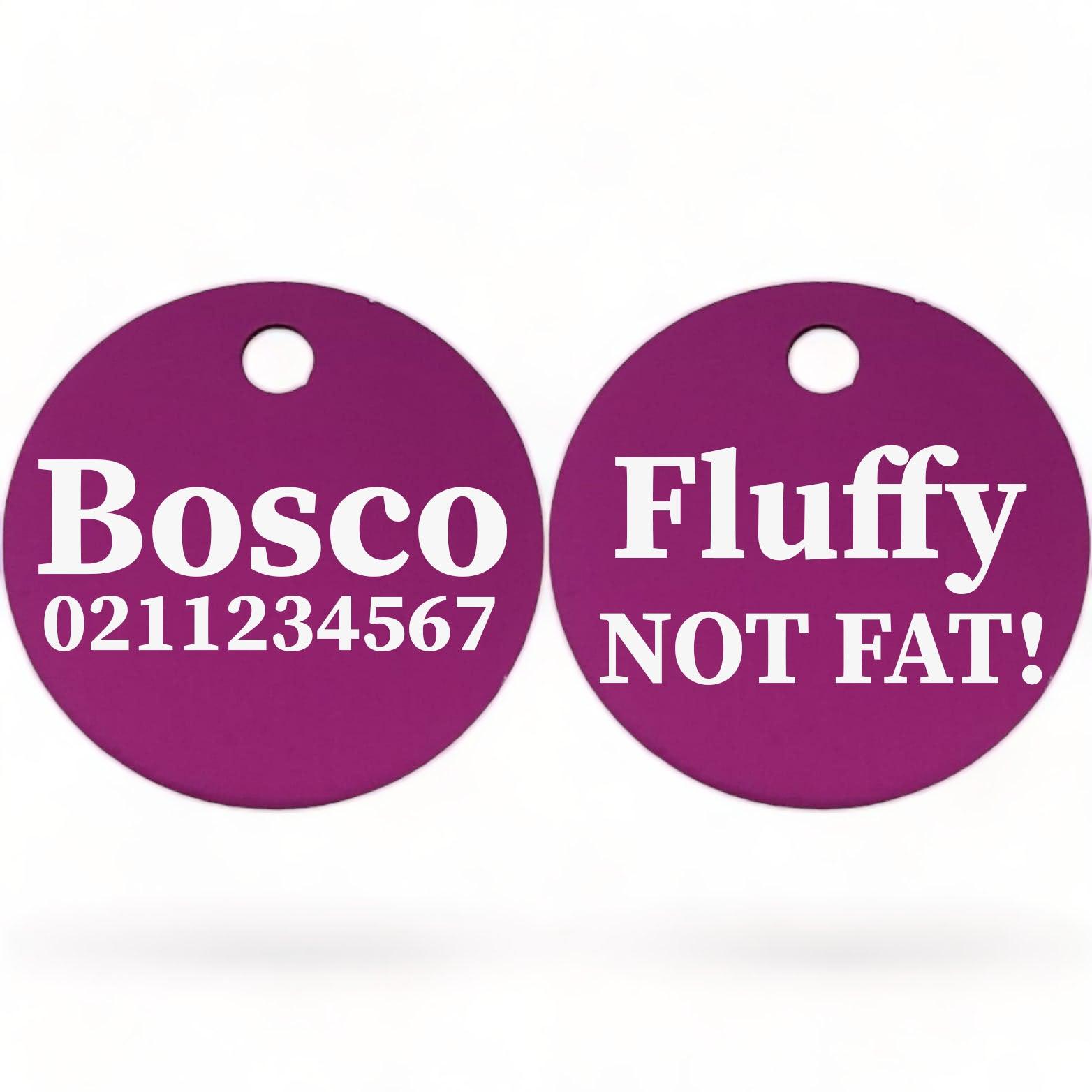 ⭐️Purr. Meow. Woof.⭐️ - Fluffy Not Fat! | Round Aluminium | Dog ID Pet Tag - Purple
