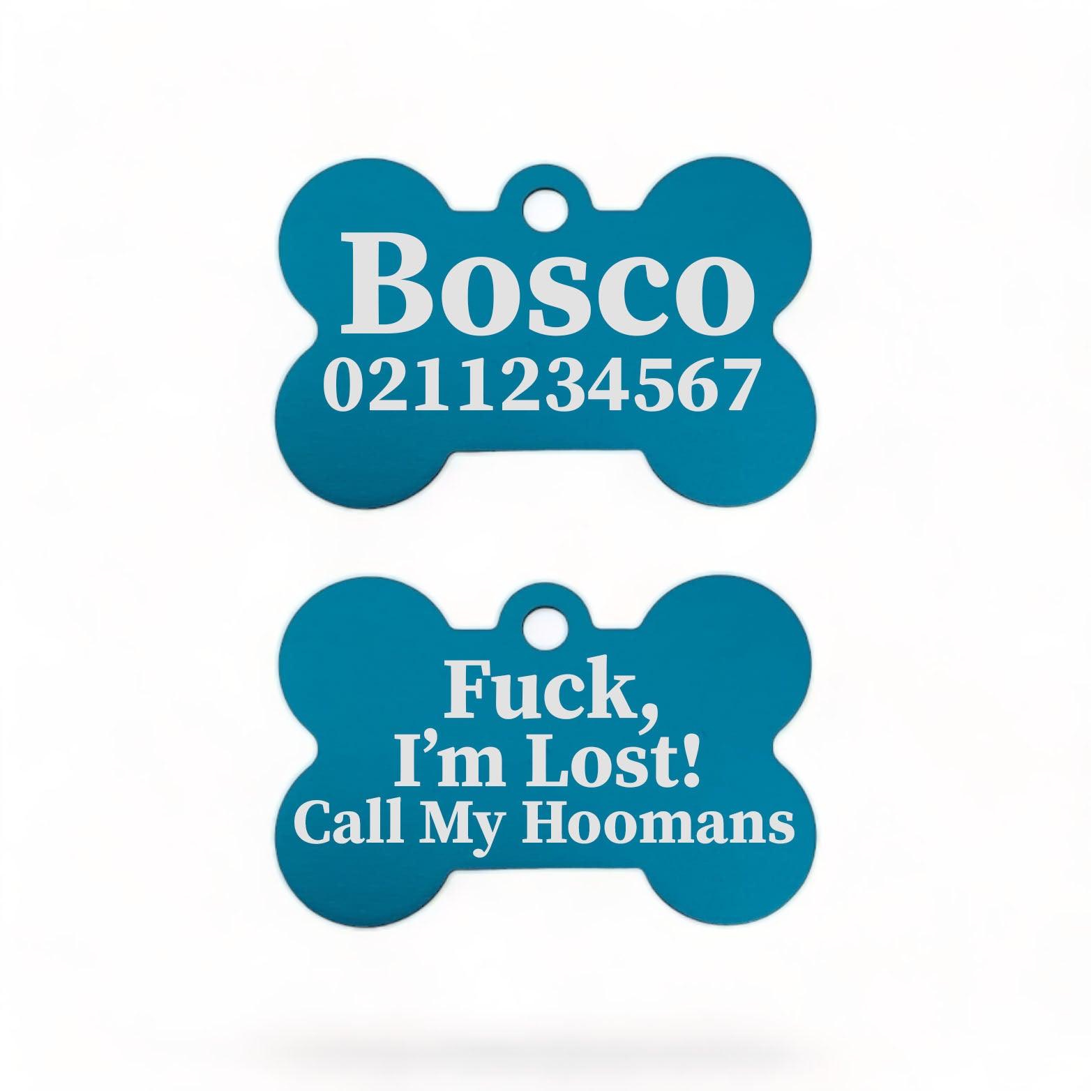 ⭐️Purr. Meow. Woof.⭐️ - Fuck, I'm Lost! Call My Hoomans | Bone Aluminium | Dog ID Pet Tag - DodgerBlue