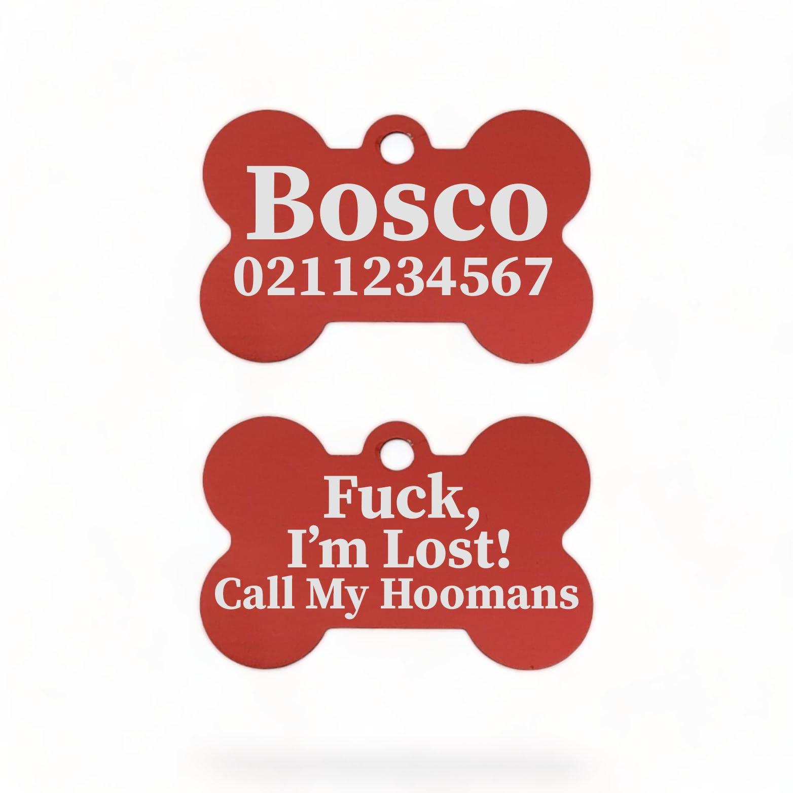 ⭐️Purr. Meow. Woof.⭐️ - Fuck, I'm Lost! Call My Hoomans | Bone Aluminium | Dog ID Pet Tag - FireBrick