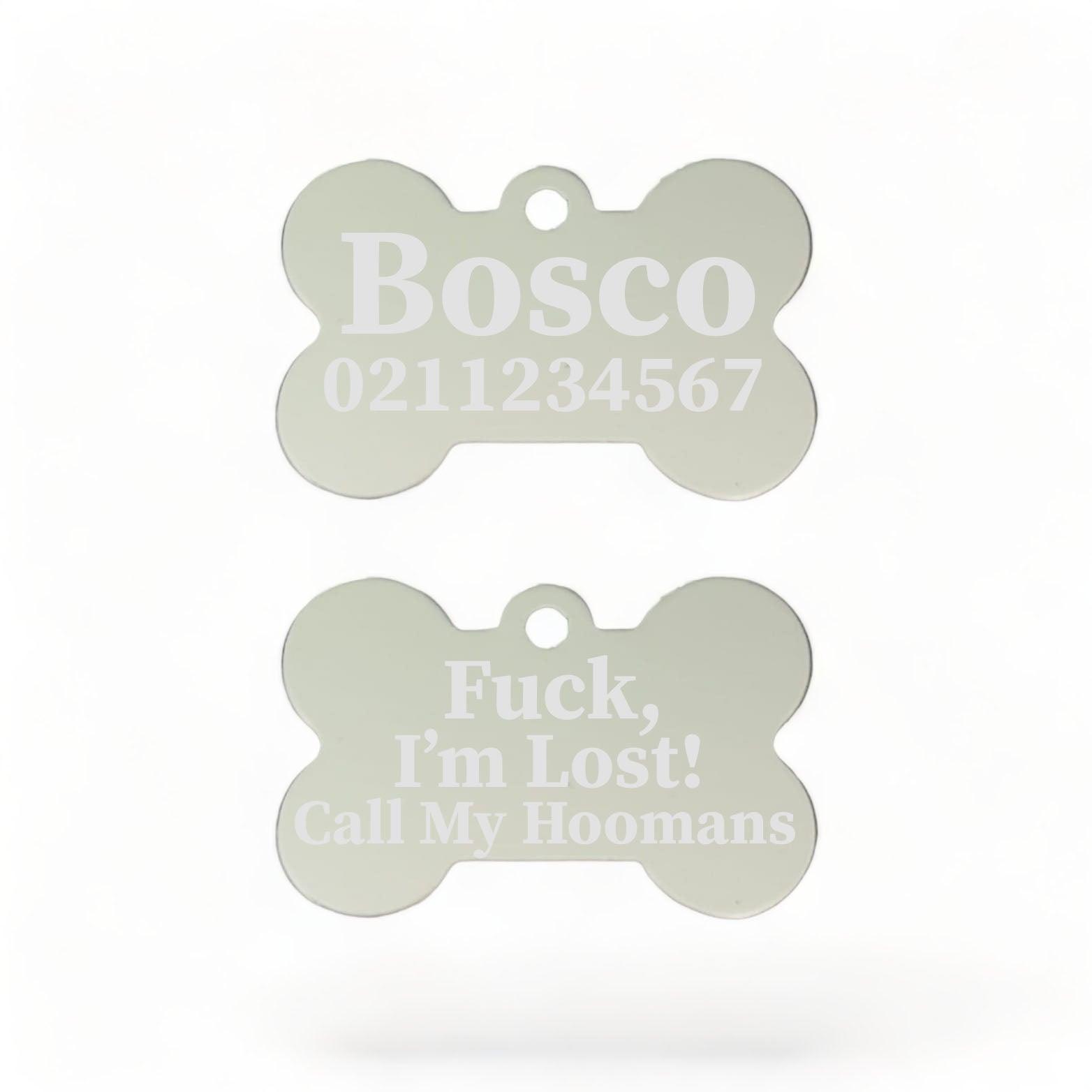⭐️Purr. Meow. Woof.⭐️ - Fuck, I'm Lost! Call My Hoomans | Bone Aluminium | Dog ID Pet Tag - Silver