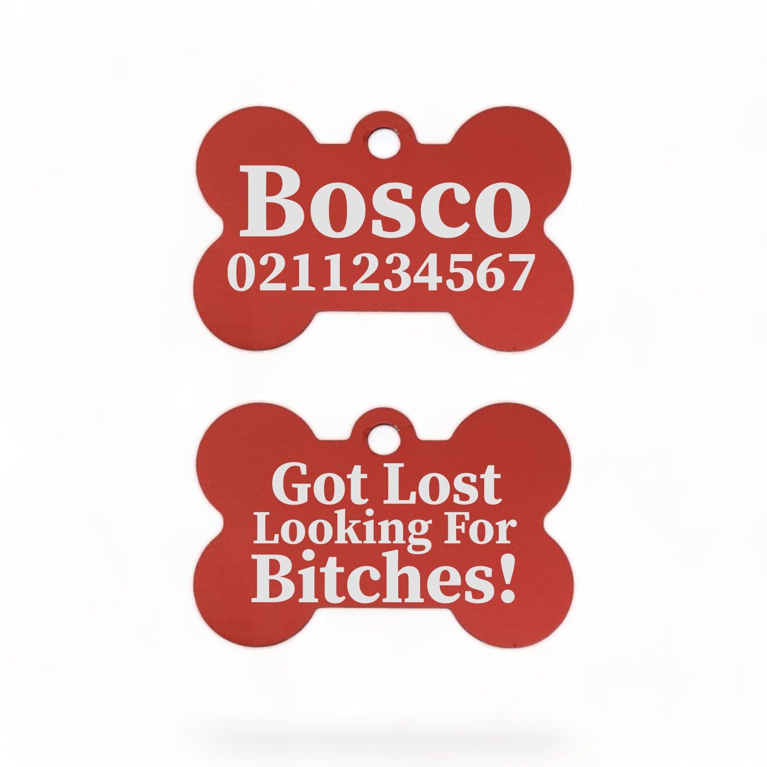 ⭐️Purr. Meow. Woof.⭐️ - Got Lost Looking For Bitches | Bone Aluminium | Dog ID Pet Tag - FireBrick