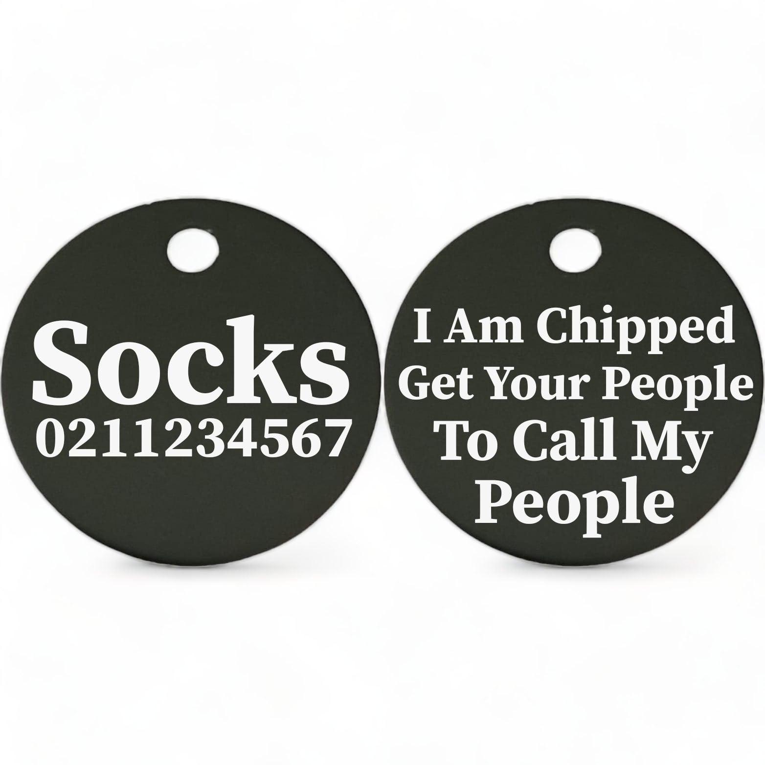 ⭐️Purr. Meow. Woof.⭐️ - I am Chipped, Get Your People To Call My People | Round Aluminium | Cat & Kitten ID Pet Tag - Black