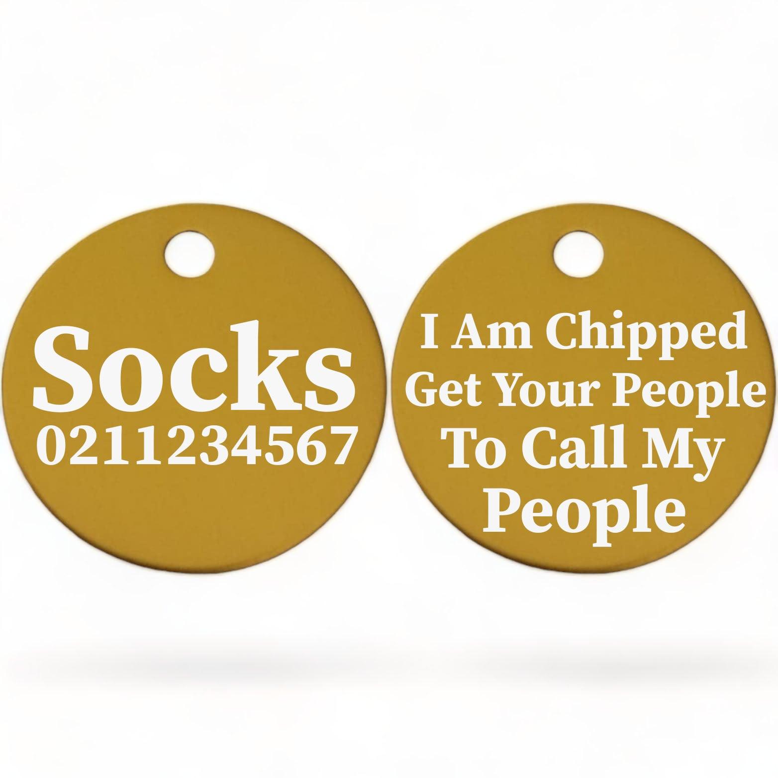 ⭐️Purr. Meow. Woof.⭐️ - I am Chipped, Get Your People To Call My People | Round Aluminium | Cat & Kitten ID Pet Tag - Gold