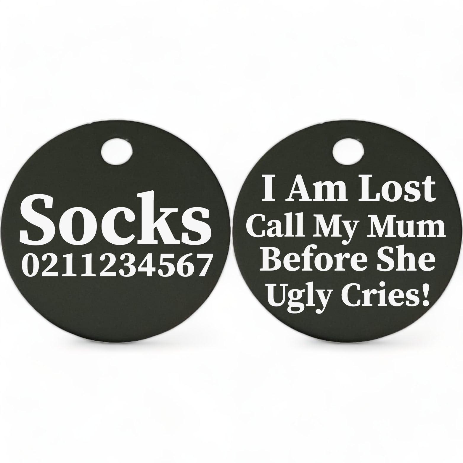 ⭐️Purr. Meow. Woof.⭐️ - I am lost, call my mum/dad before he/she ugly cries | Round Aluminium | Cat & Kitten ID Pet Tag - Black / Mum