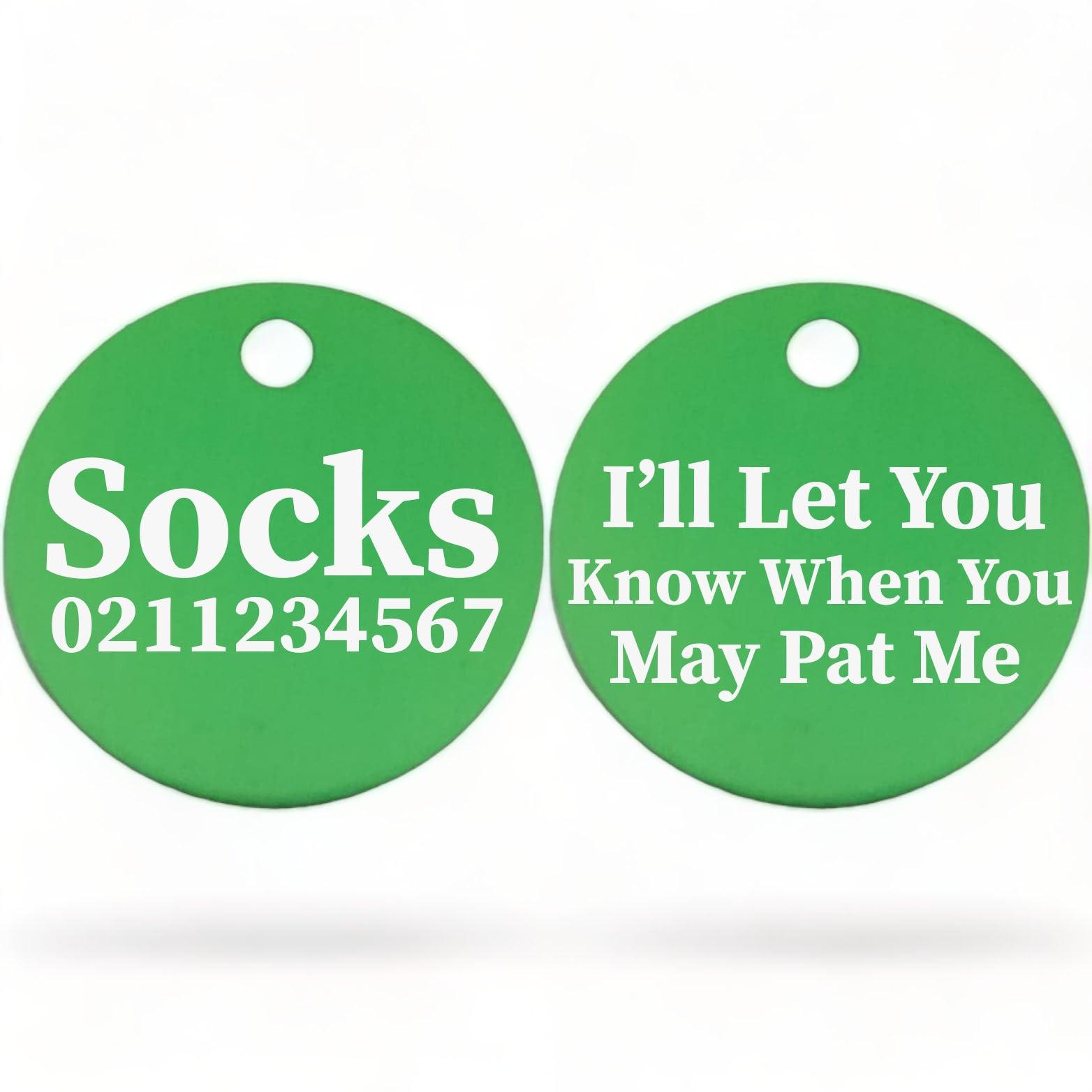 ⭐️Purr. Meow. Woof.⭐️ - I'll Let You Know When You May Pat Me | Round Aluminium | Cat & Kitten ID Pet Tag - MediumSpringGreen