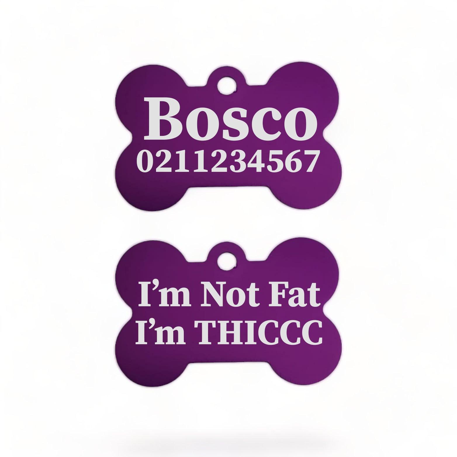 ⭐️Purr. Meow. Woof.⭐️ - I'm Not Fat I'm THICC | Bone Aluminium | Dog ID Pet Tag - Purple