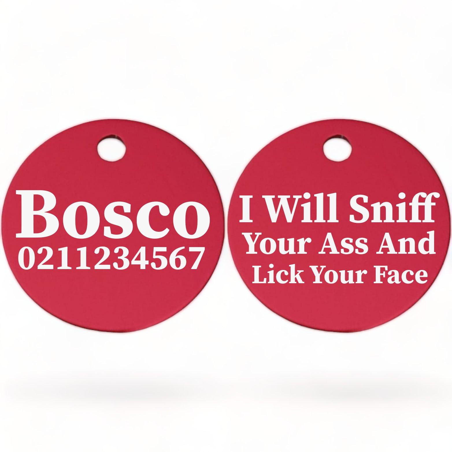 ⭐️Purr. Meow. Woof.⭐️ - I Will Sniff Your Ass & Lick Your Face | Round Aluminium | Dog ID Pet Tag - DeepPink