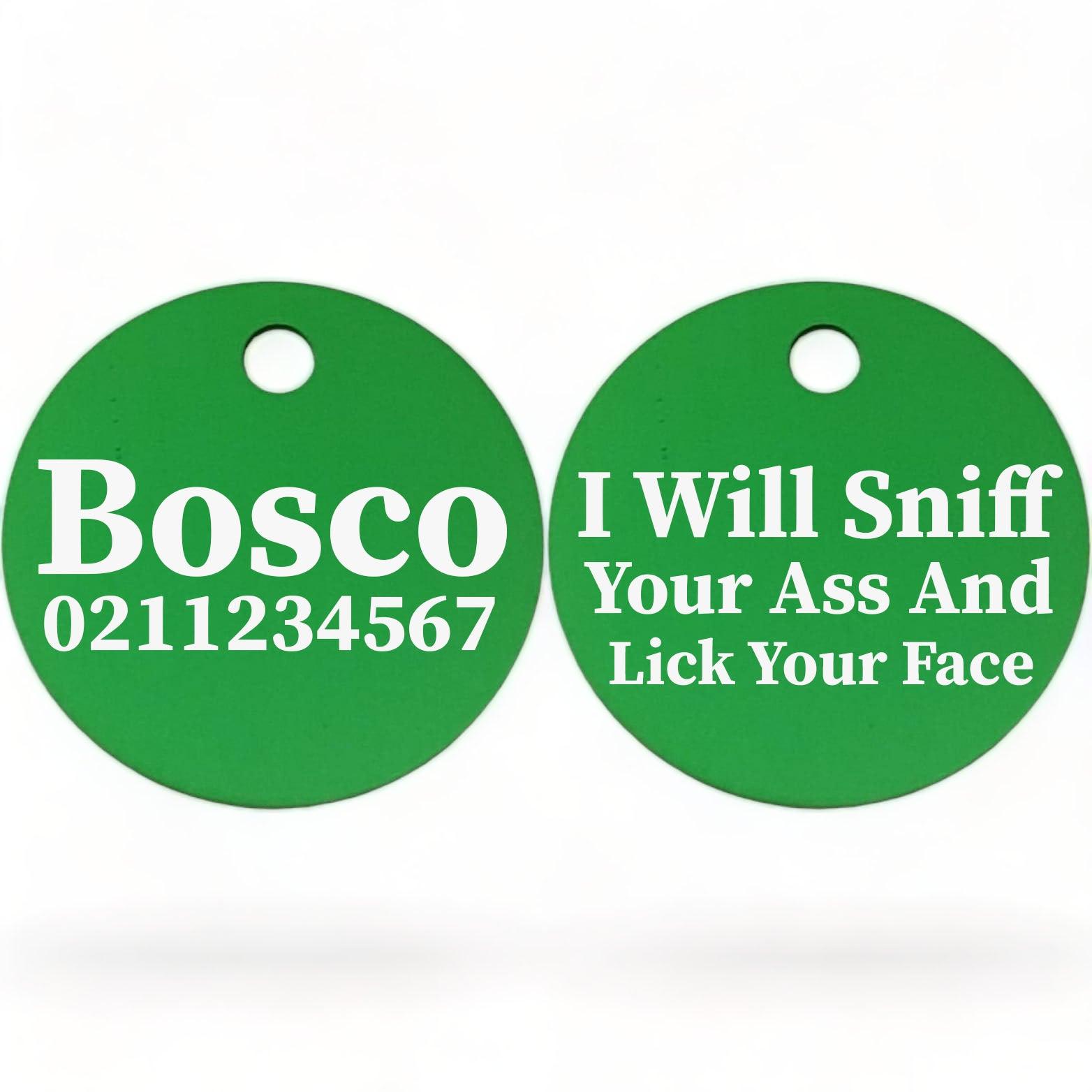 ⭐️Purr. Meow. Woof.⭐️ - I Will Sniff Your Ass & Lick Your Face | Round Aluminium | Dog ID Pet Tag - MediumSpringGreen