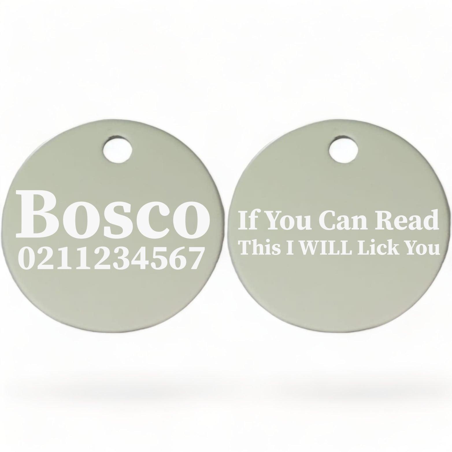 ⭐️Purr. Meow. Woof.⭐️ - If You Can Read This I Will Lick You | Round Aluminium | Dog ID Pet Tag - Silver