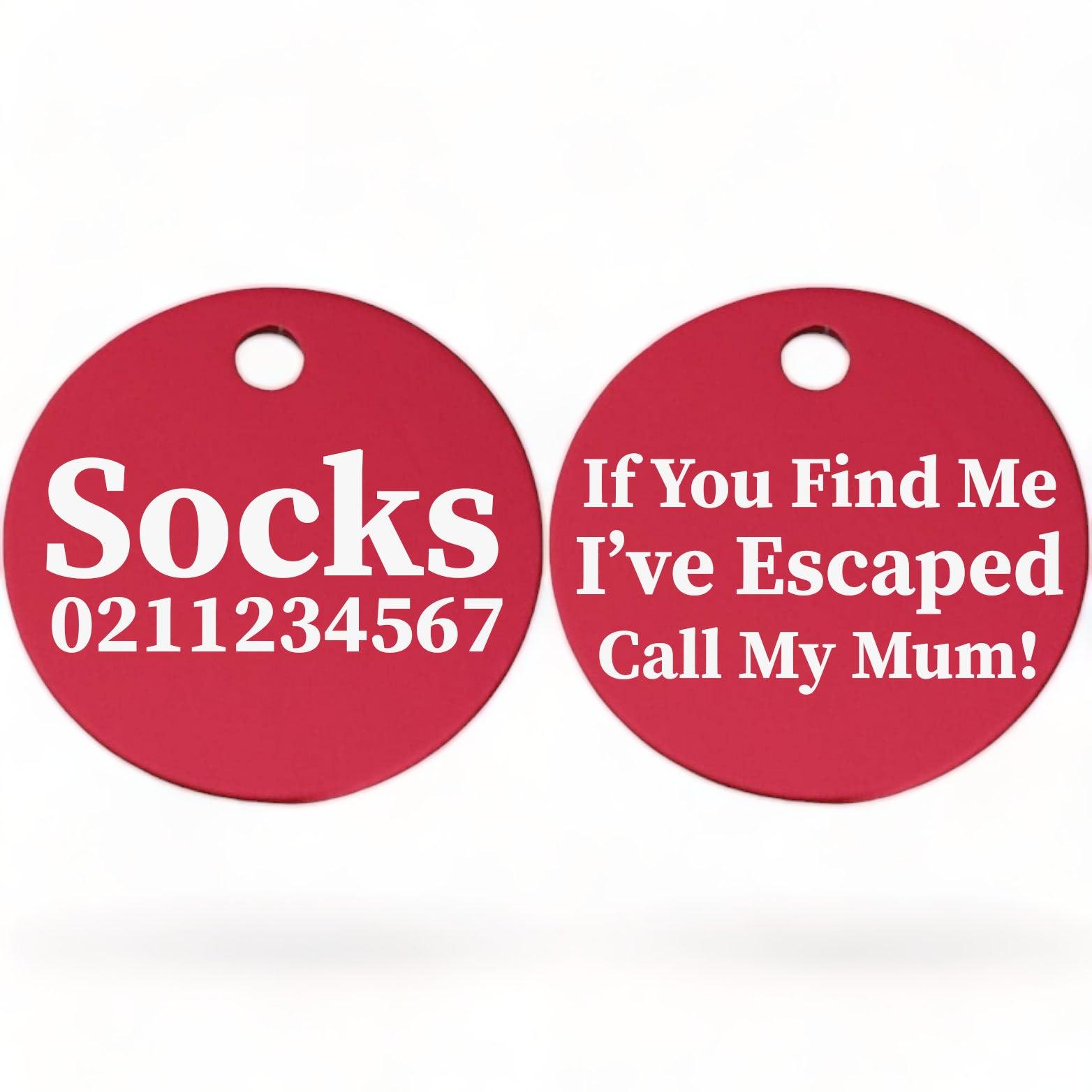 ⭐️Purr. Meow. Woof.⭐️ - If You Find Me I've Escaped Call My Mum | Round Aluminium | Cat & Kitten ID Pet Tag - DeepPink