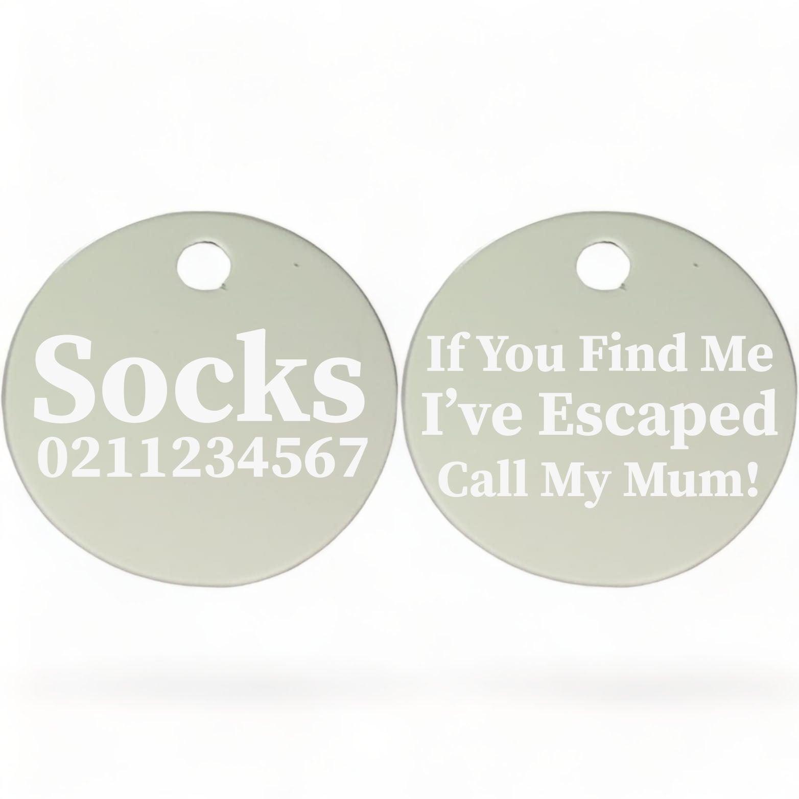 ⭐️Purr. Meow. Woof.⭐️ - If You Find Me I've Escaped Call My Mum | Round Aluminium | Cat & Kitten ID Pet Tag - Silver
