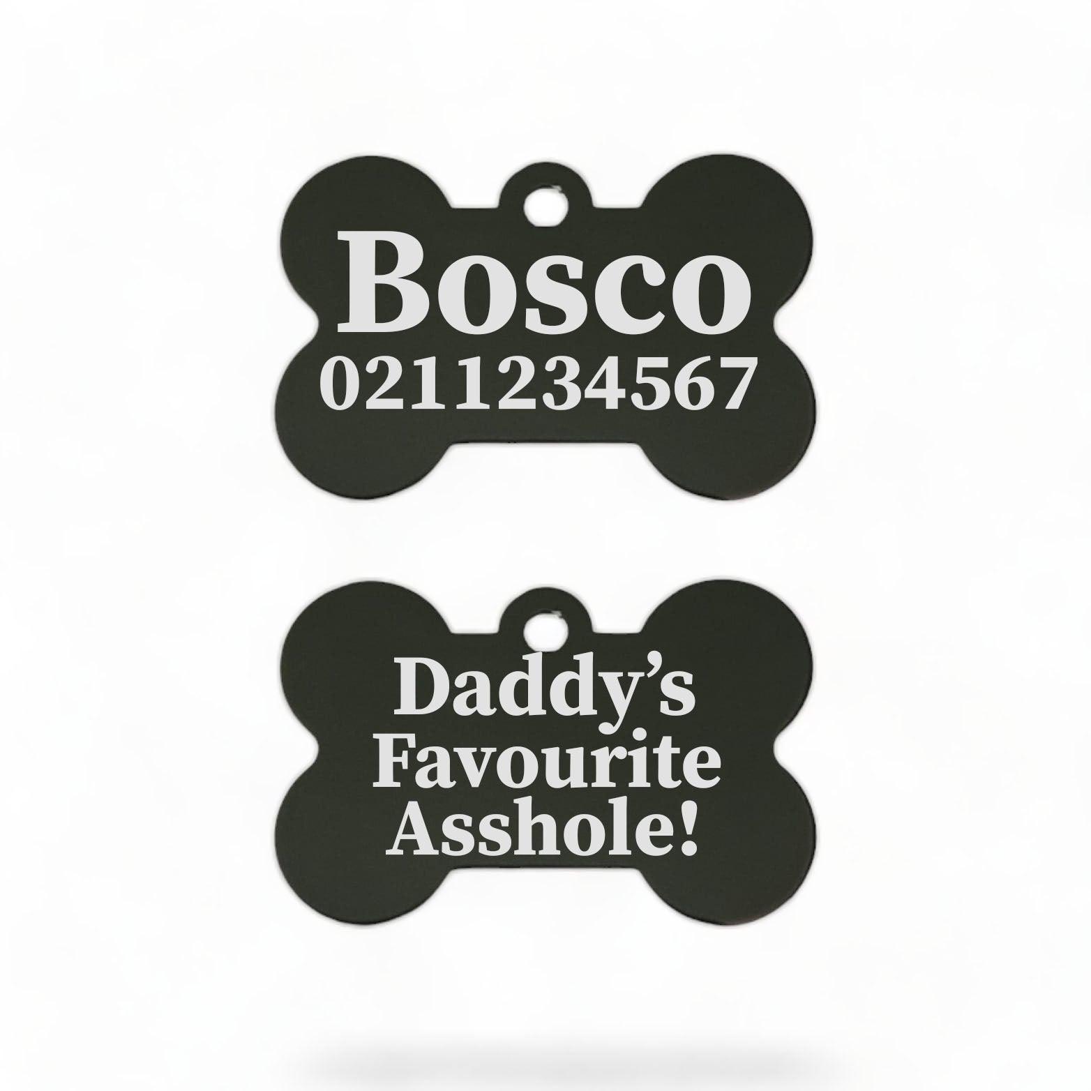 ⭐️Purr. Meow. Woof.⭐️ - Mummy's / Daddy's Favourite Asshole | Bone Aluminium | Dog ID Pet Tag - Black / Dad