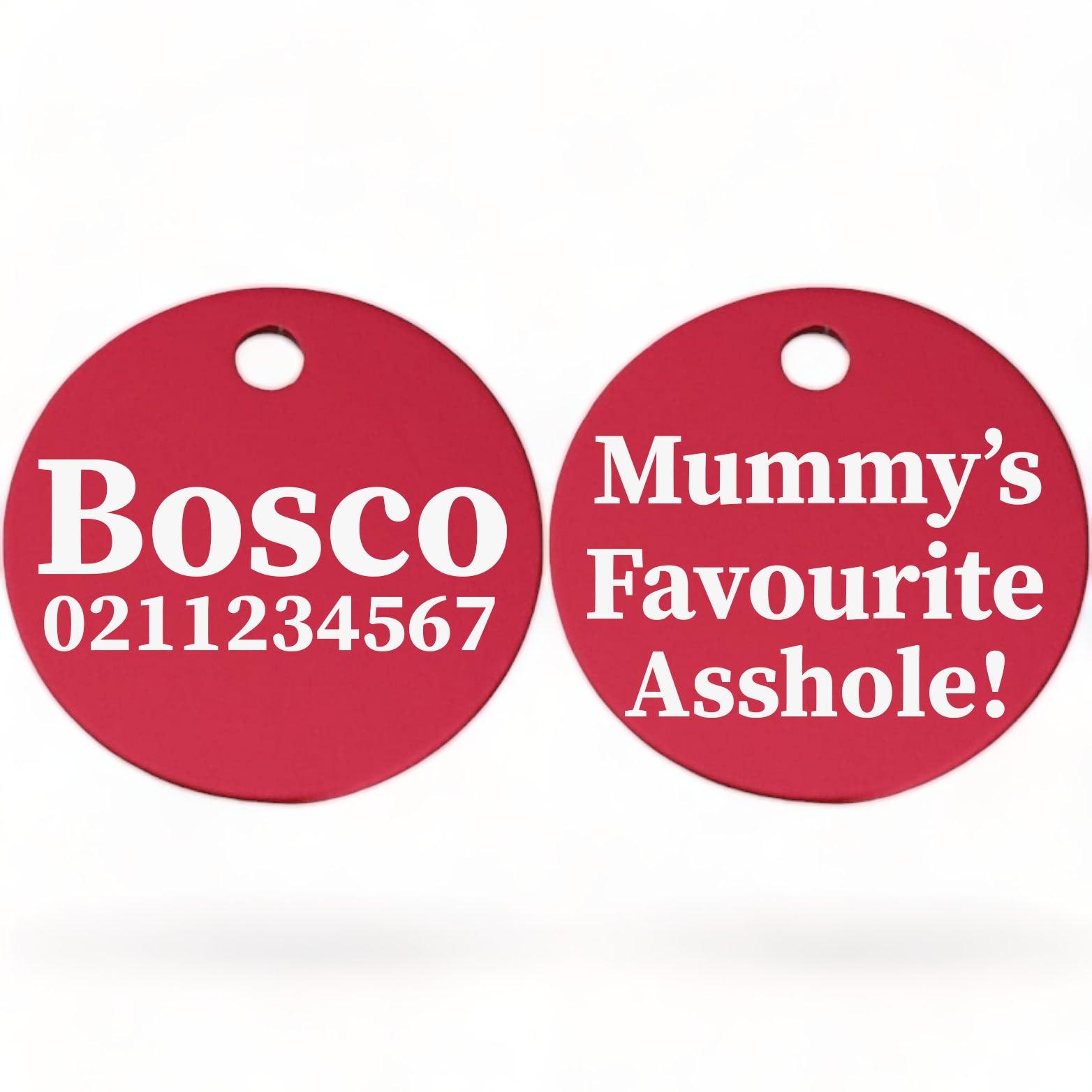 ⭐️Purr. Meow. Woof.⭐️ - Mummy's/Daddy's Favorite Asshole | Round Aluminium | Dog ID Pet Tag - DeepPink / Mum