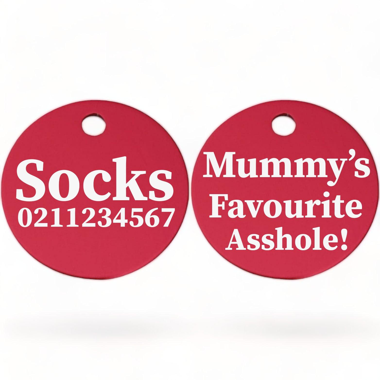⭐️Purr. Meow. Woof.⭐️ - Mummy's/Daddy's Favourite Asshole | Round Aluminium | Cat & Kitten ID Pet Tag - DeepPink / Mum
