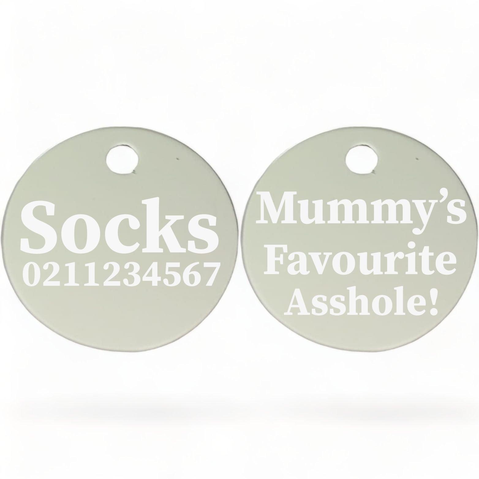 ⭐️Purr. Meow. Woof.⭐️ - Mummy's/Daddy's Favourite Asshole | Round Aluminium | Cat & Kitten ID Pet Tag - Silver / Mum