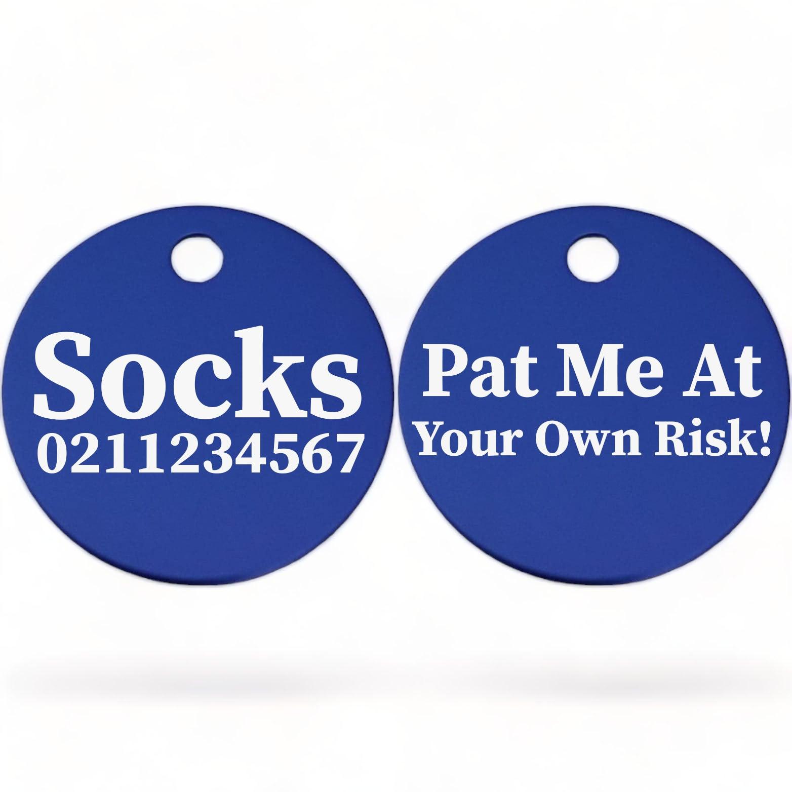 ⭐️Purr. Meow. Woof.⭐️ - Pat Me At Your Own Risk! | Round Aluminium | Cat & Kitten ID Pet Tag - RoyalBlue