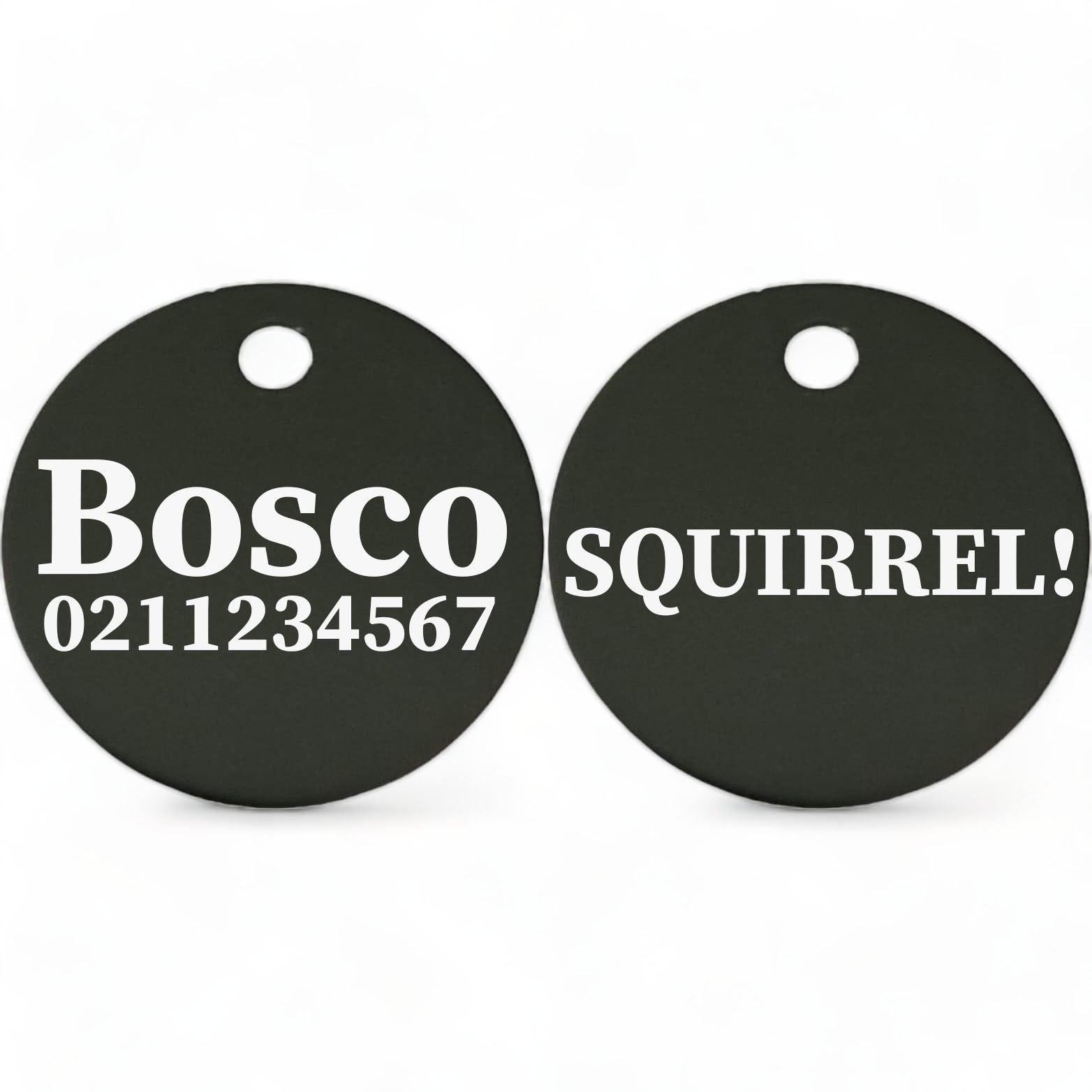⭐️Purr. Meow. Woof.⭐️ - Squirrel! | Round Aluminium | Dog ID Pet Tag - Black