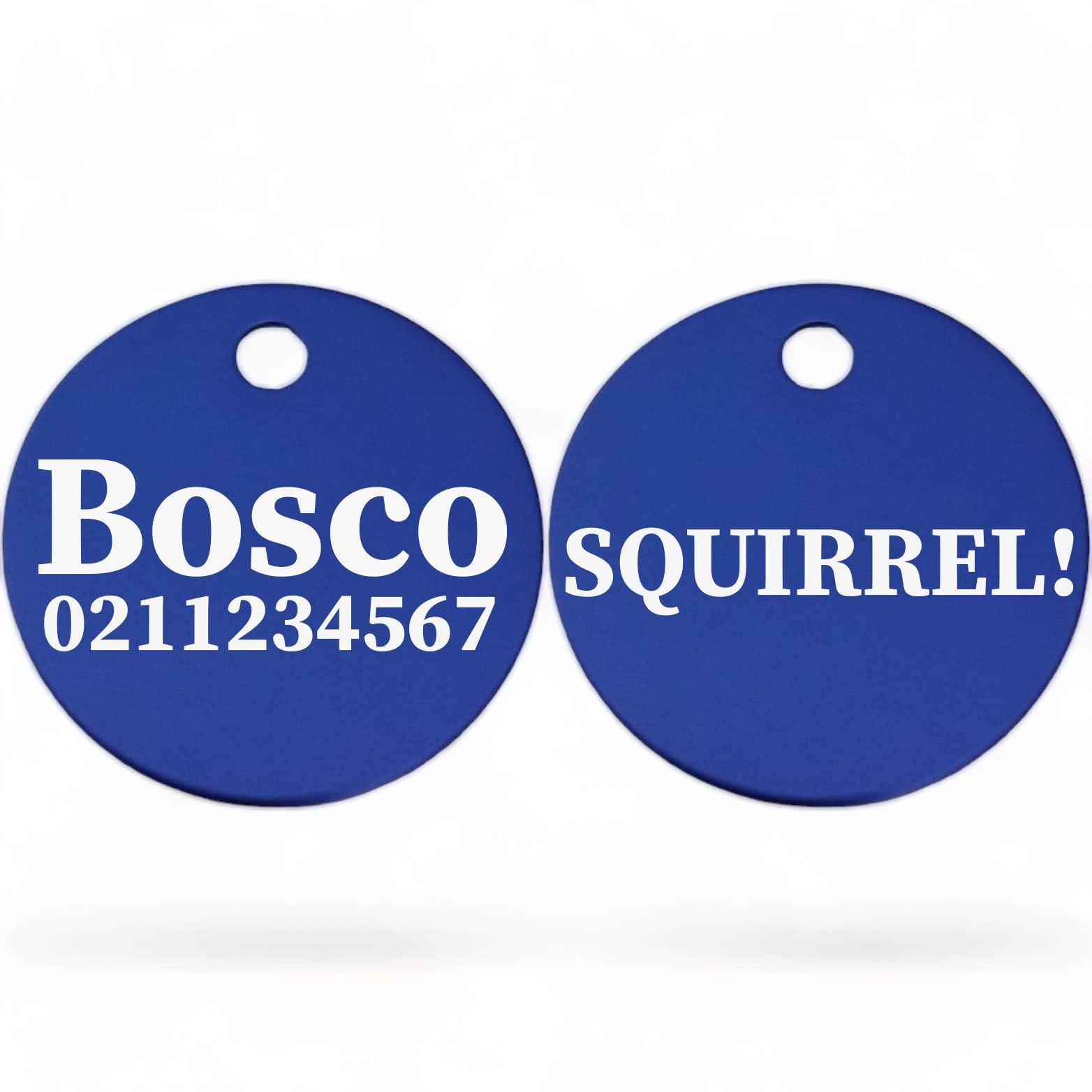 ⭐️Purr. Meow. Woof.⭐️ - Squirrel! | Round Aluminium | Dog ID Pet Tag - RoyalBlue