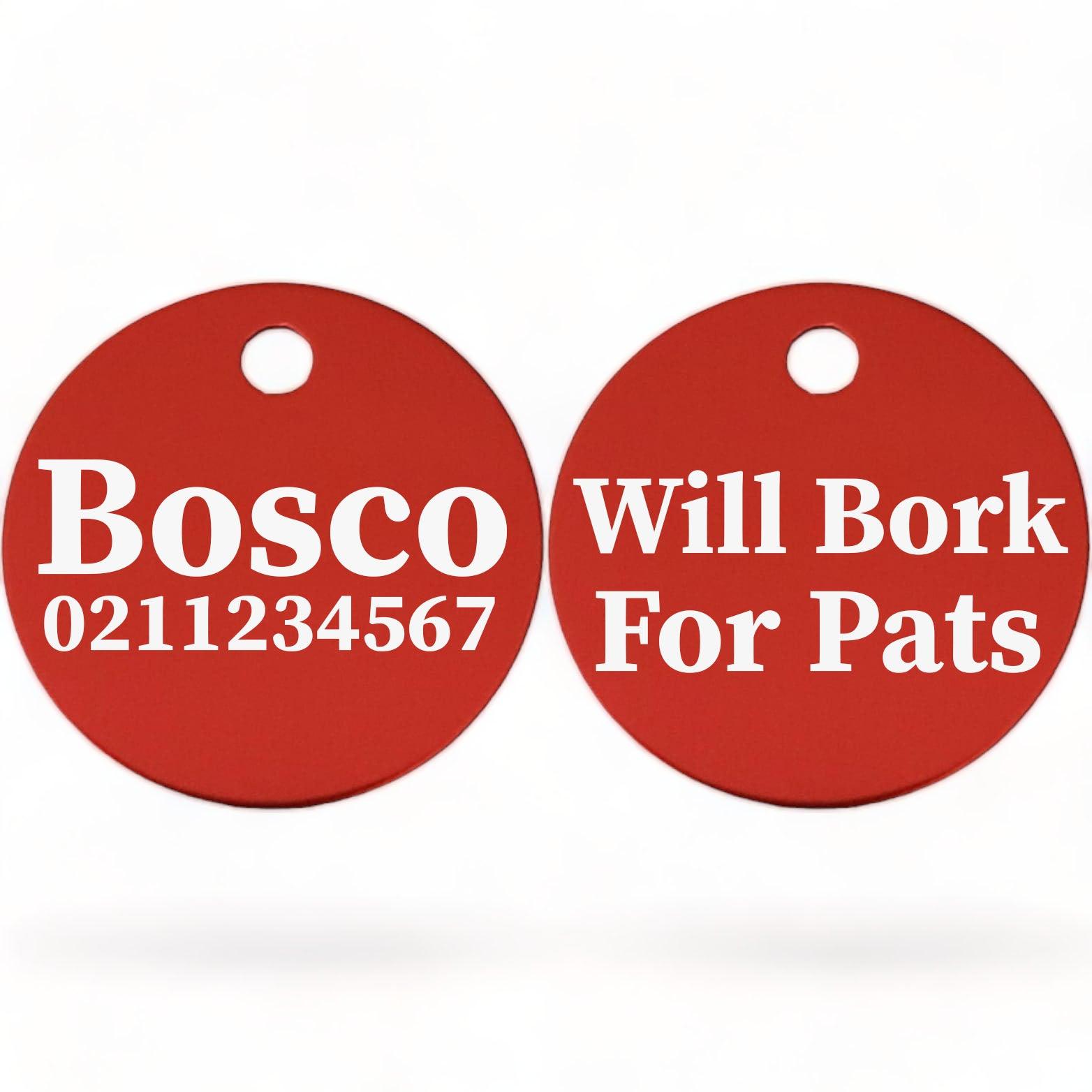 ⭐️Purr. Meow. Woof.⭐️ - Will Bork For Pats | Round Aluminium | Dog ID Pet Tag - FireBrick