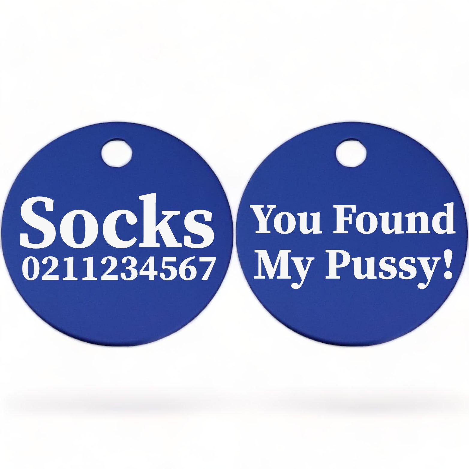 ⭐️Purr. Meow. Woof.⭐️ - You Found My Pussy! | Round Aluminium | Cat & Kitten ID Pet Tag - RoyalBlue